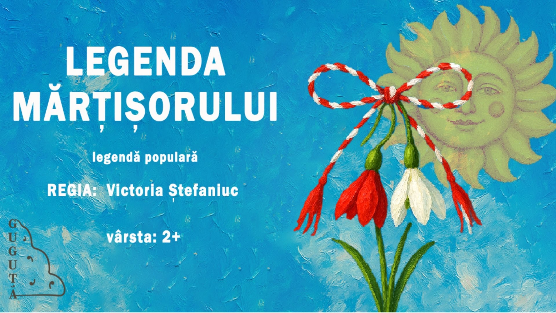 „LEGENDA MĂRȚIȘORULUI” legendă populară 2+