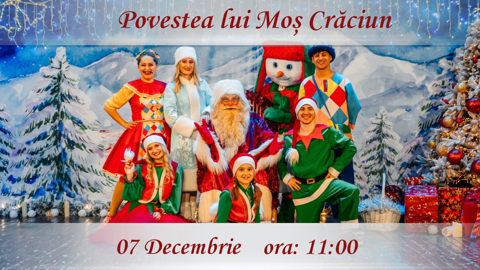 Povestea lui Moș Crăciun - Spectacol Tematic Interactiv pentru Copii | 07 DECEMBRIE | 11-00