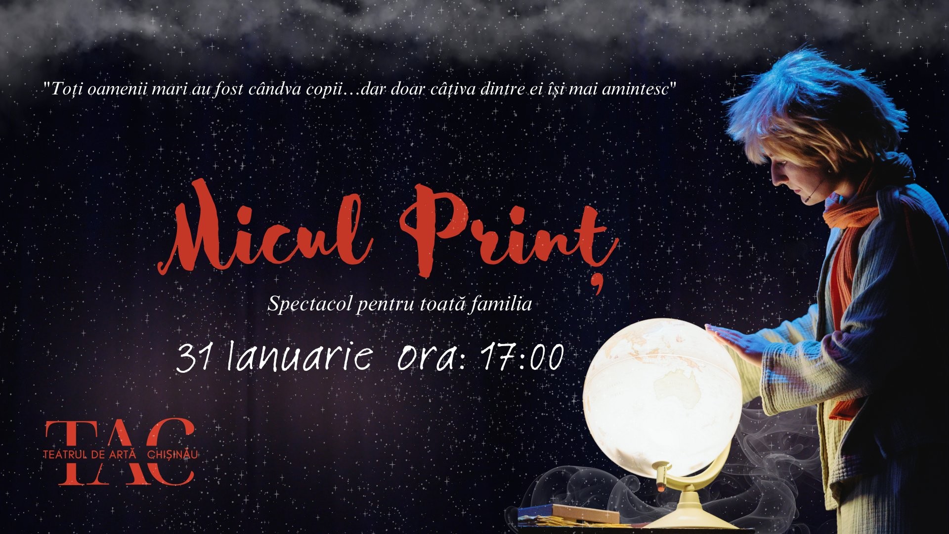 Micul Prinț - Spectacol pentru Toată Familia | 31 IANUARIE 2026 | 17-00