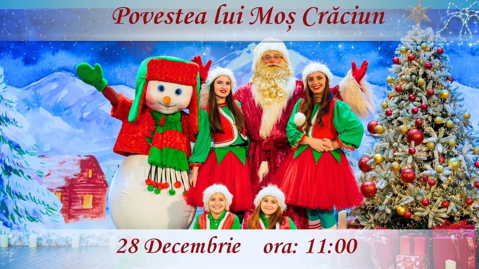 Povestea lui Moș Crăciun - Spectacol Tematic Interactiv pentru Copii | 28 DECEMBRIE | 11-00    
