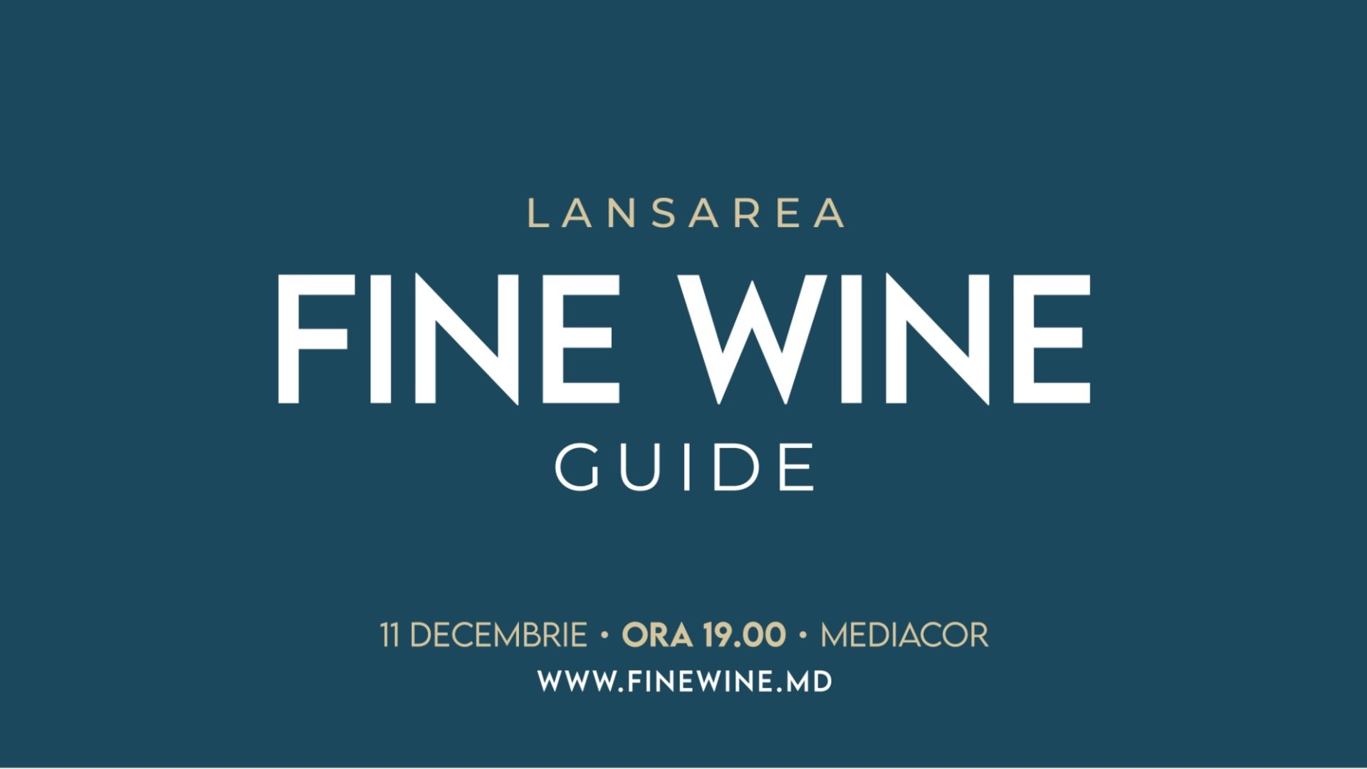 Lansarea Fine Wine Guide: degustare de vinuri