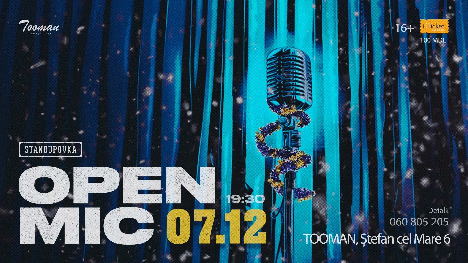 OPEN MIC-ul 7 Decembrie
