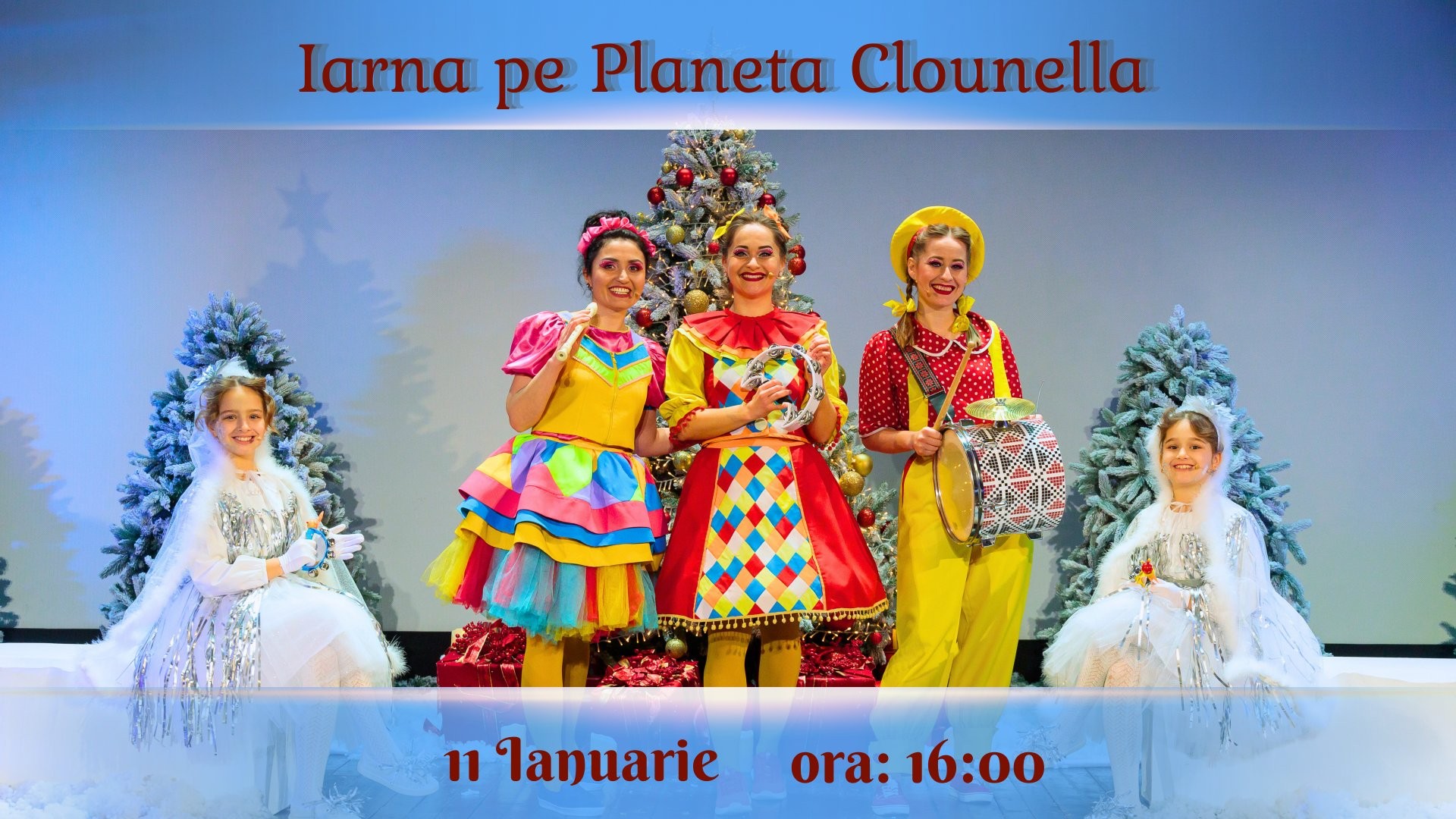 Iarna pe Planeta Clounella - Spectacol Interactiv pentru copii | 11 IANUARIE 2026 | 16-00