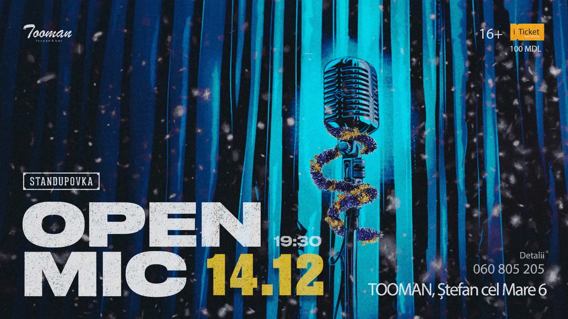 OPEN MIC-ul 14 Decembrie