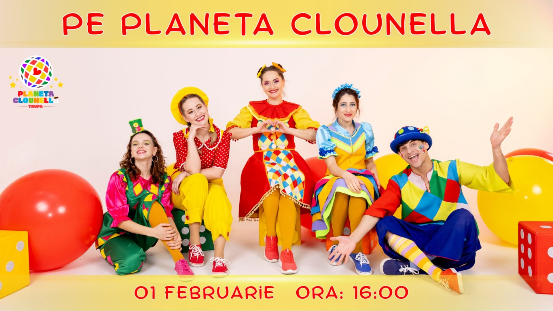 Pe Planeta Clounella..  - Spectacol Interactiv pentru Copii | Trupa Planeta Clounella  | 01 FEBRUARIE 2026 , 16-00