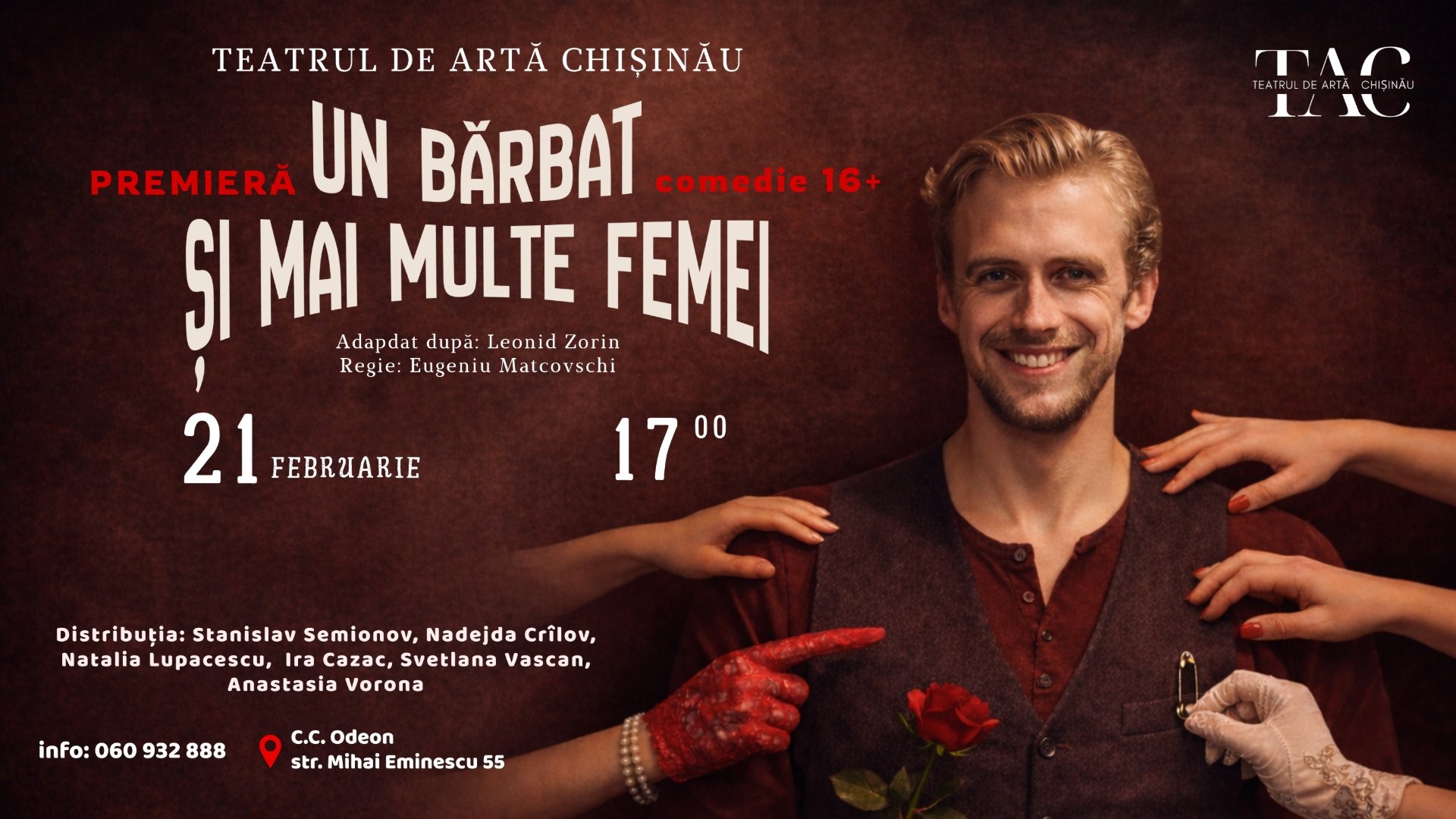 PREMIERĂ! ”Un bărbat și mai multe femei”  | 21 FEBRUARIE 2026 | 17-00 |