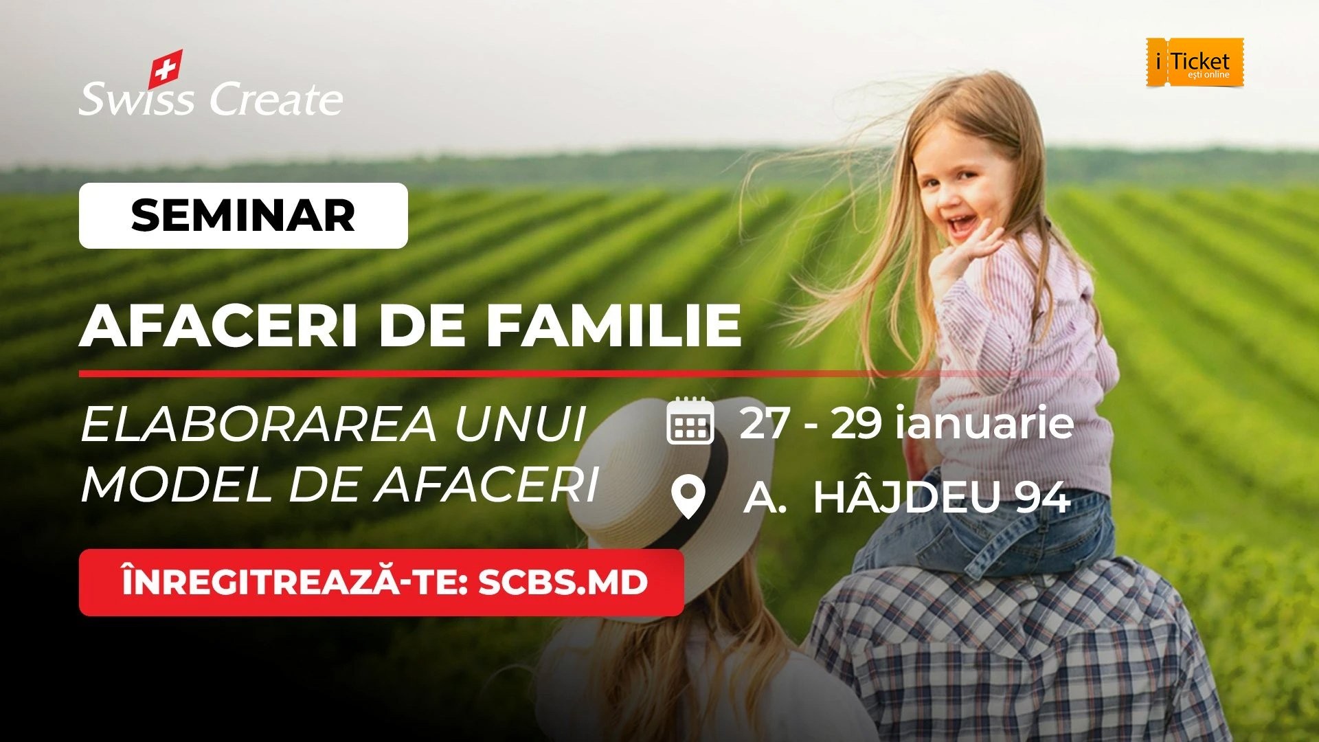 Seminar: Elaborarea unui model de afaceri, Family Business – Swiss Create, 27-29 ianuarie 2026