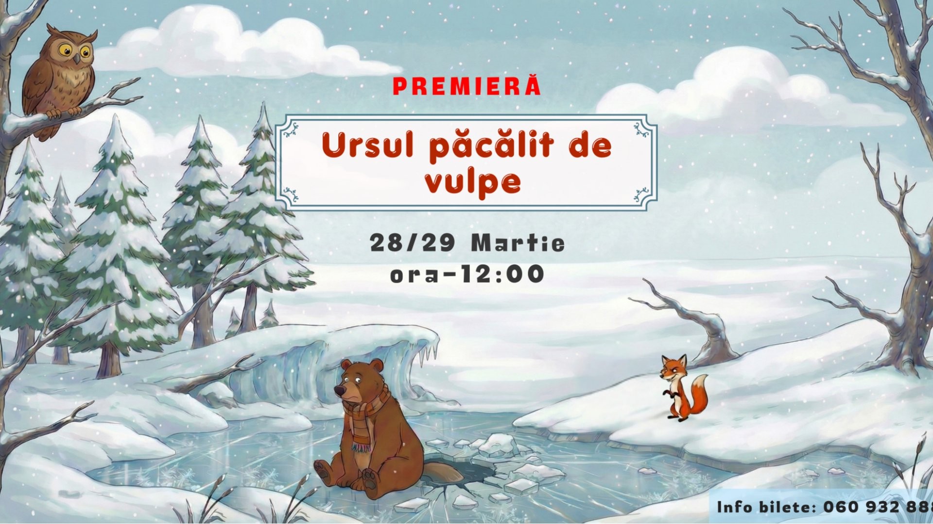 PREMIERA! URSUL PĂCĂLIT DE VULPE - Spectacol Interactiv pentru Copii | Teatrul Planeta Clounella | 28/29 MARTIE 2026 | 12-00