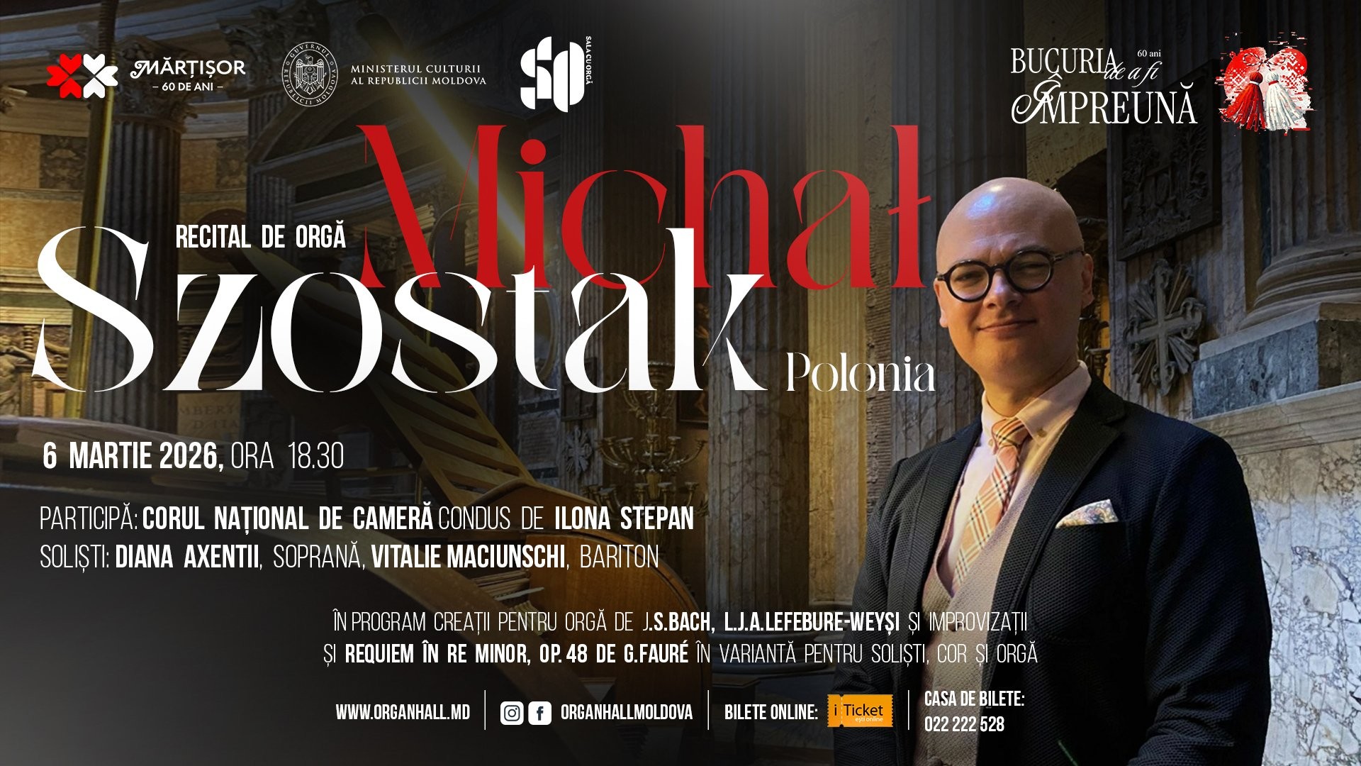 MICHAŁ SZOSTAK - RECITAL DE ORGĂ "Mărțișor 2026"