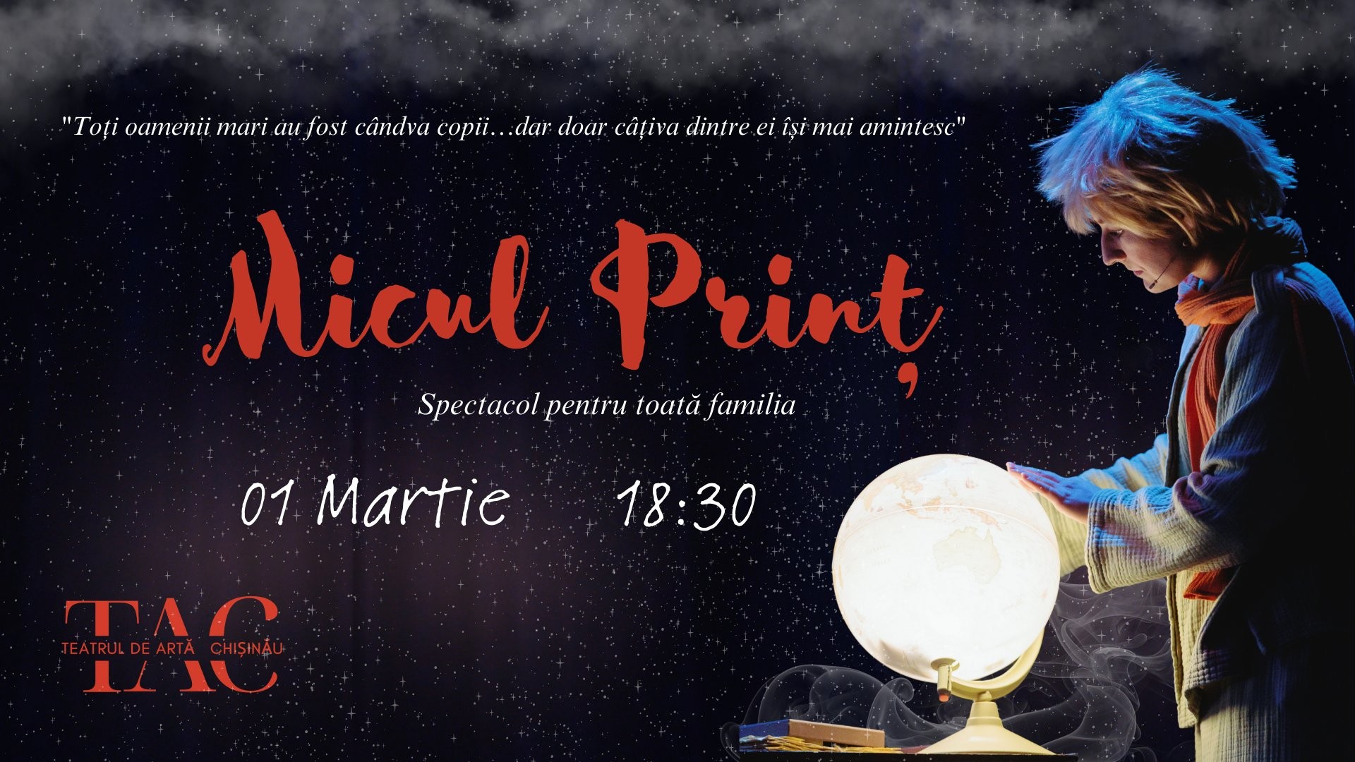 Micul Prinț - Spectacol pentru Toată Familia | 01 MARTIE 2026 | 18-30