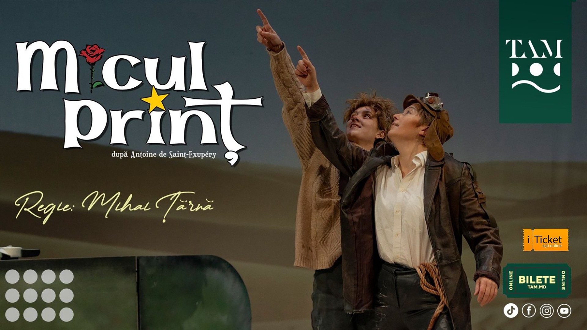 Micul Prinț de Antoine de Saint-Exupery în regia lui Miahi Țarină