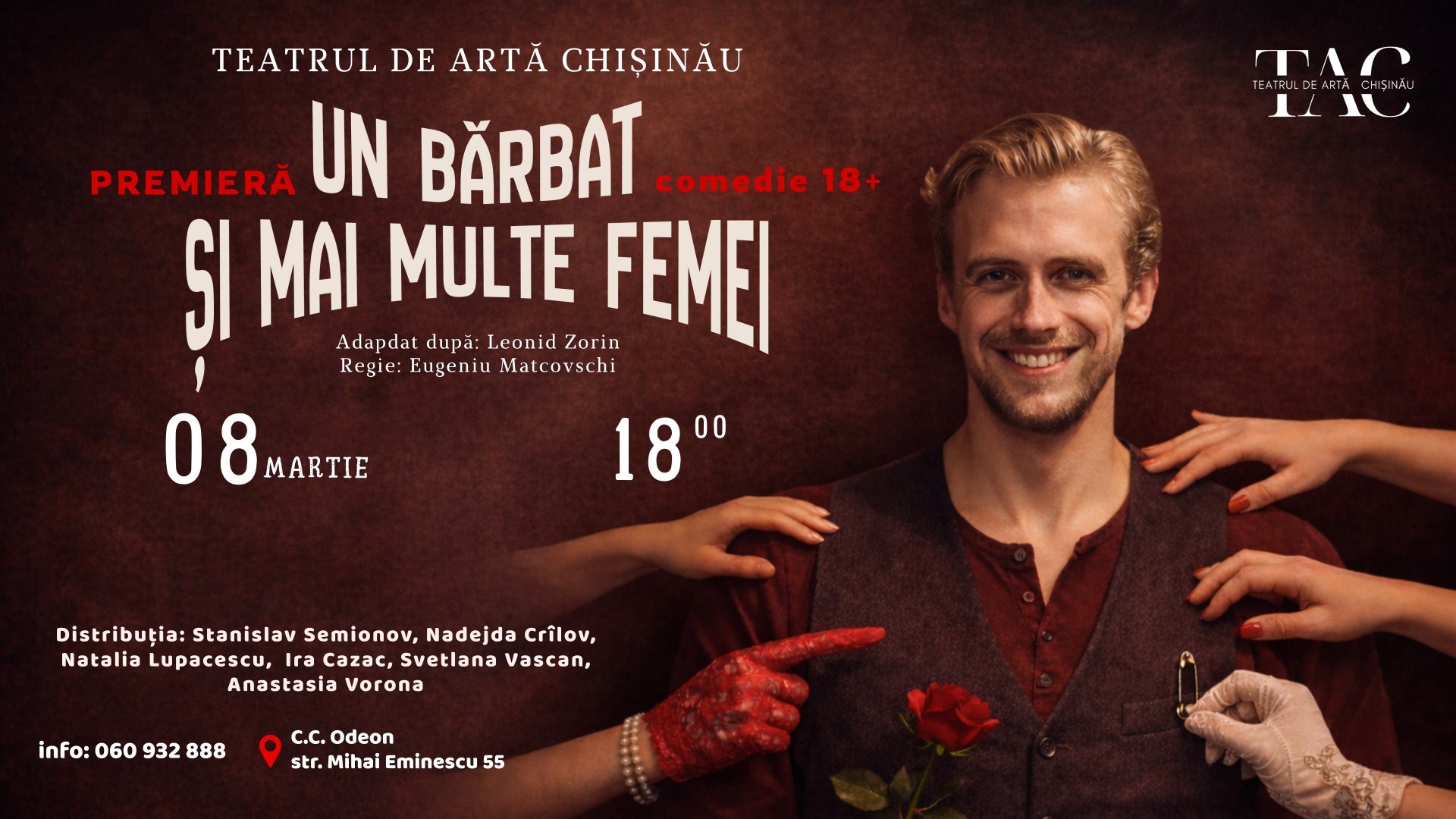 Un bărbat și mai multe femei”  | 08 MARTIE 2026 | 18-00