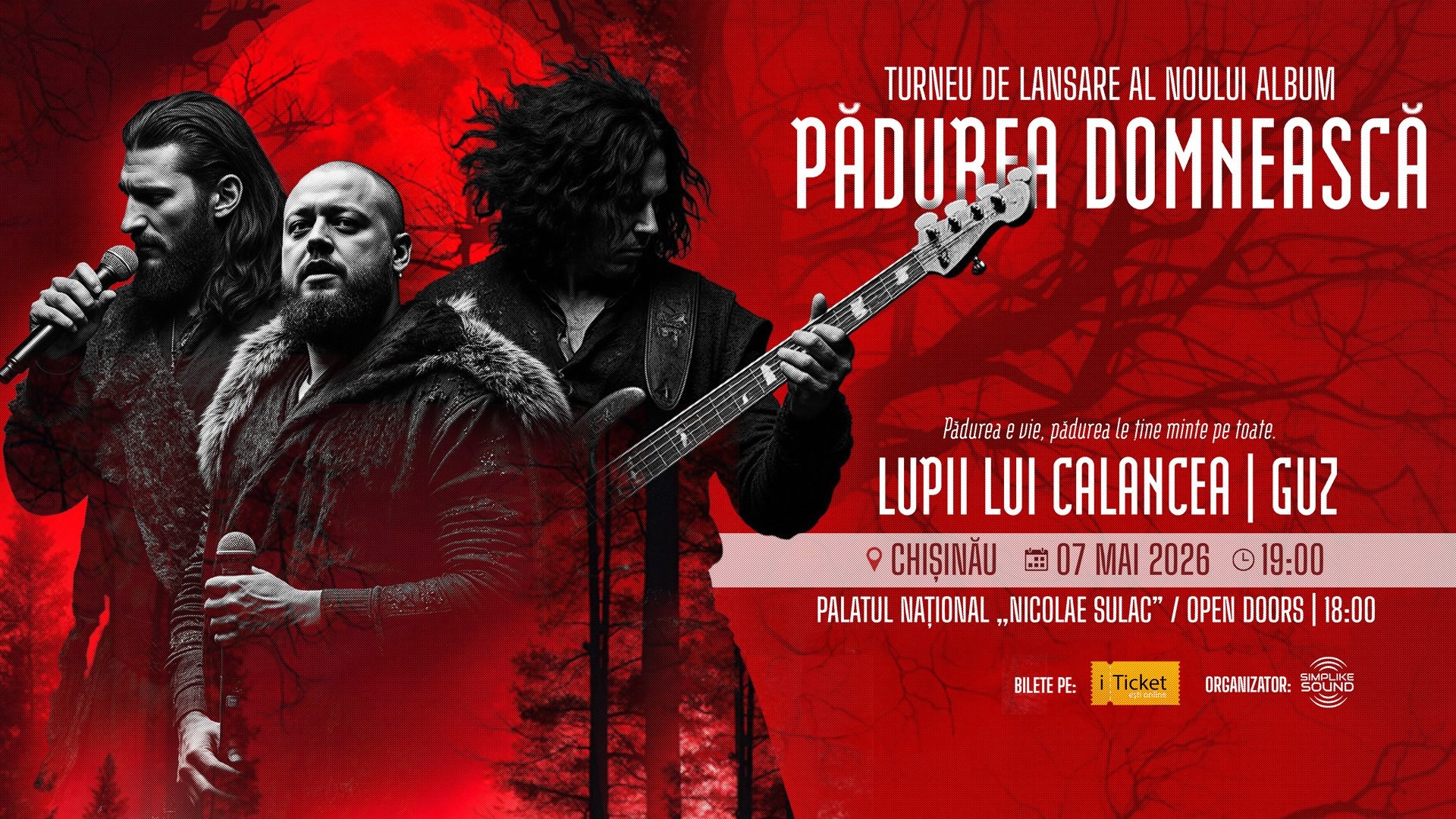 LUPII LUI CALANCEA & GUZ – Turneu Național de Lansare: „PĂDUREA DOMNEASCĂ”