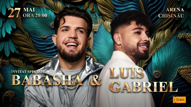 Luis Gabriel cu invitat special Babasha la Chișinău