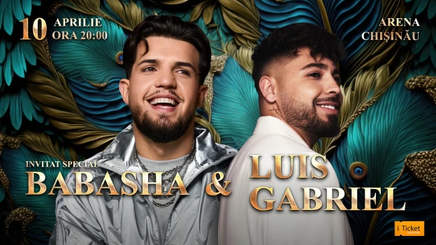 Luis Gabriel cu invitat special Babasha la Chișinău