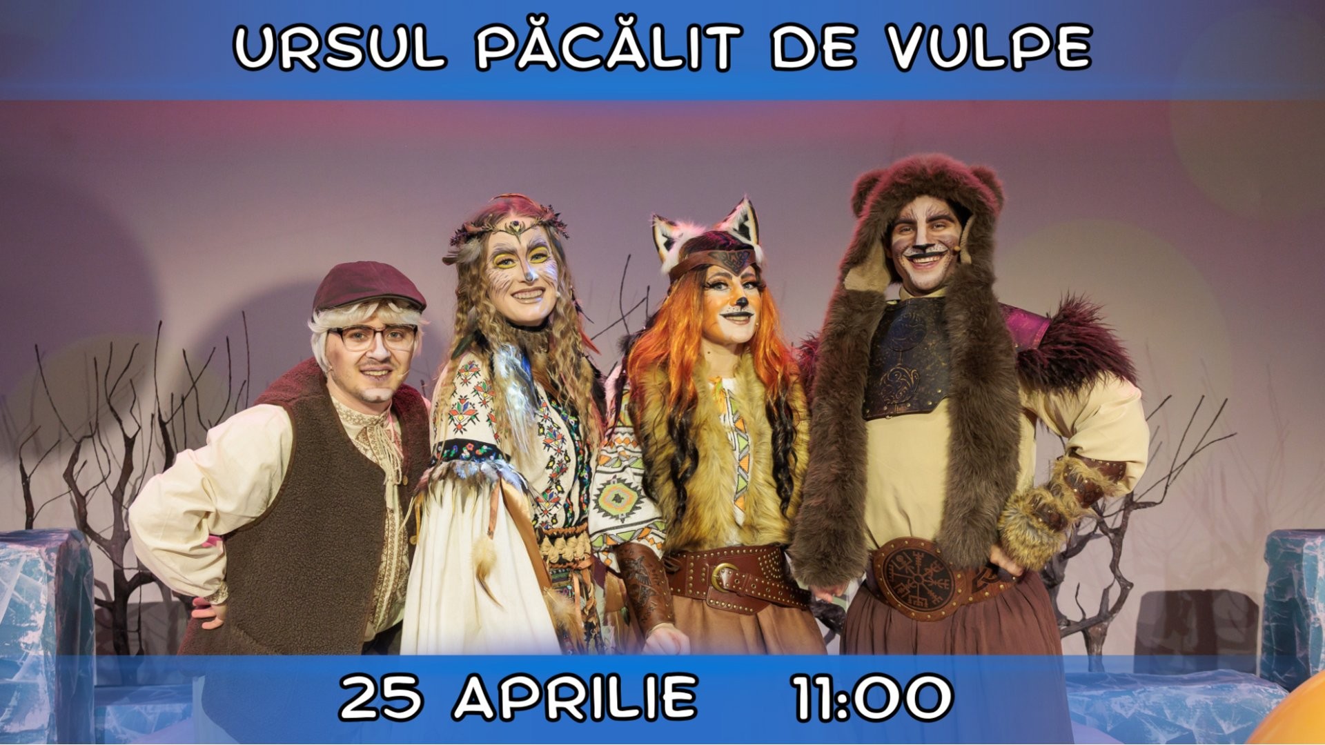URSUL PĂCĂLIT DE VULPE - Spectacol Interactiv pentru Copii | Teatrul Planeta Clounella | 25 APRILIE 2026 | 11-00