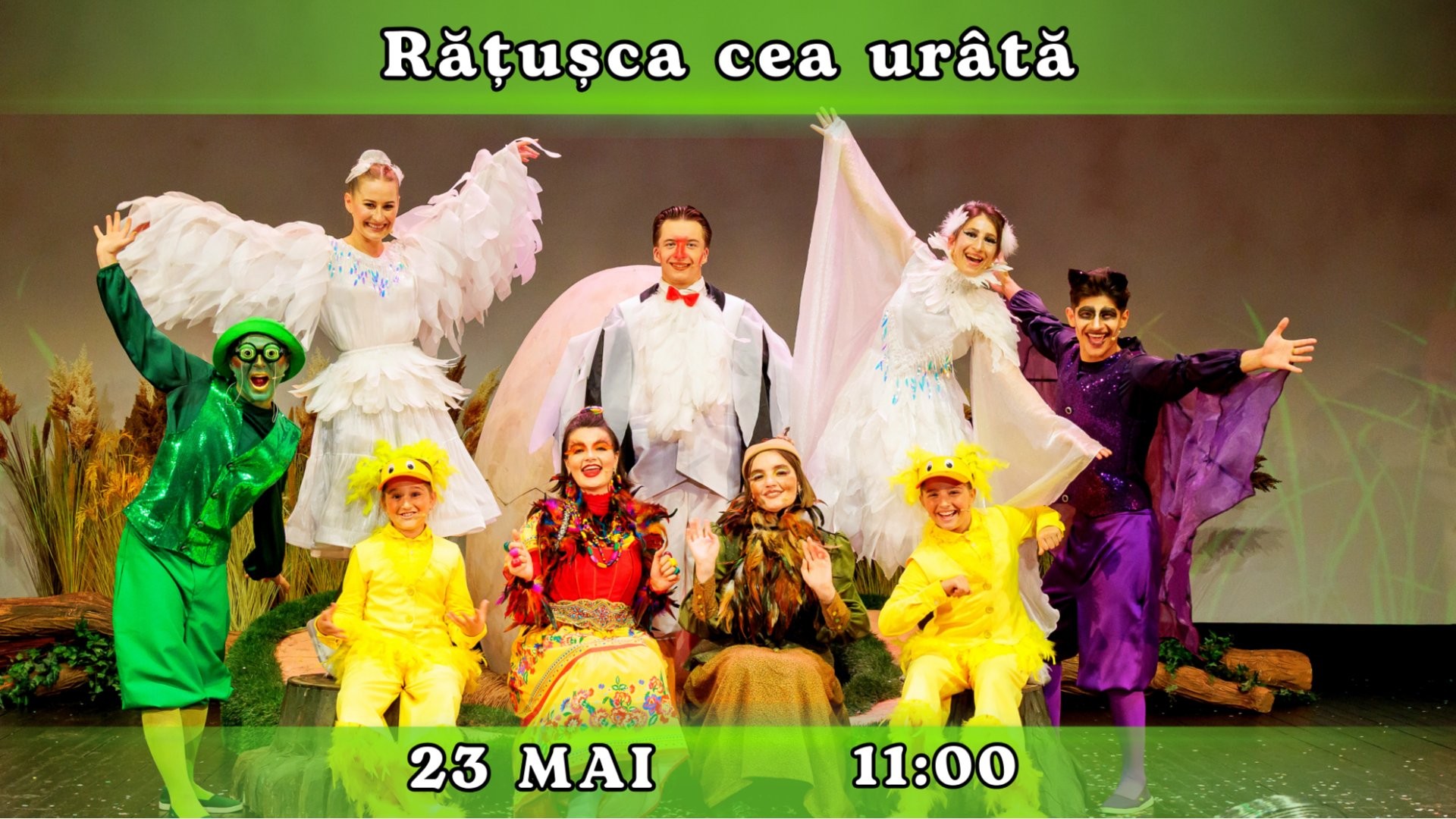 RĂȚUȘCA CEA URÂTĂ - Spectacol Interactiv pentru Copii | Teatrul Planeta Clounella | 23 MAI 2026 | 11-00