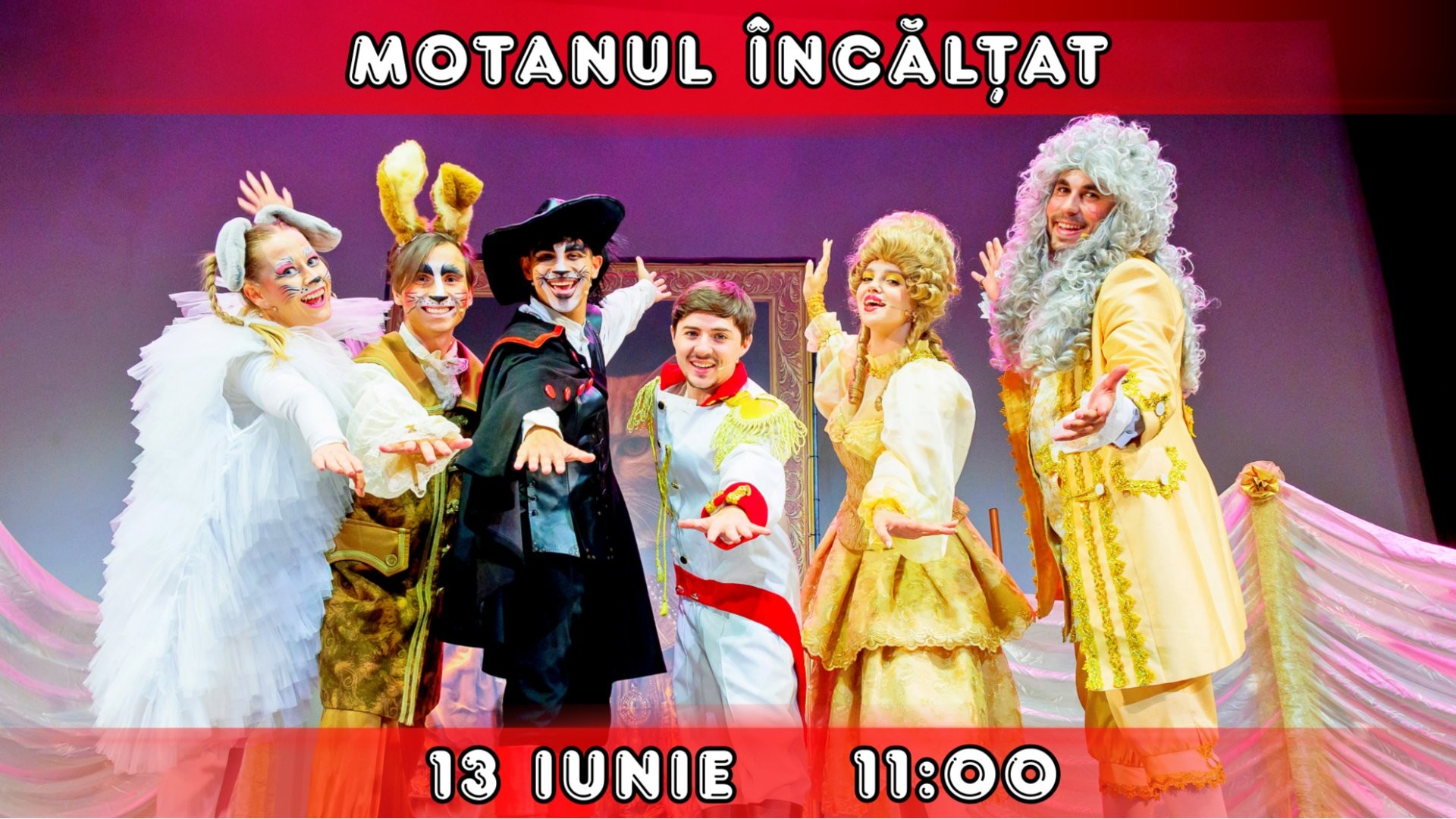 MOTANUL INCALTAT - Spectacol interactiv pentru copii  | 13 IUNIE 2026 | 11-00
