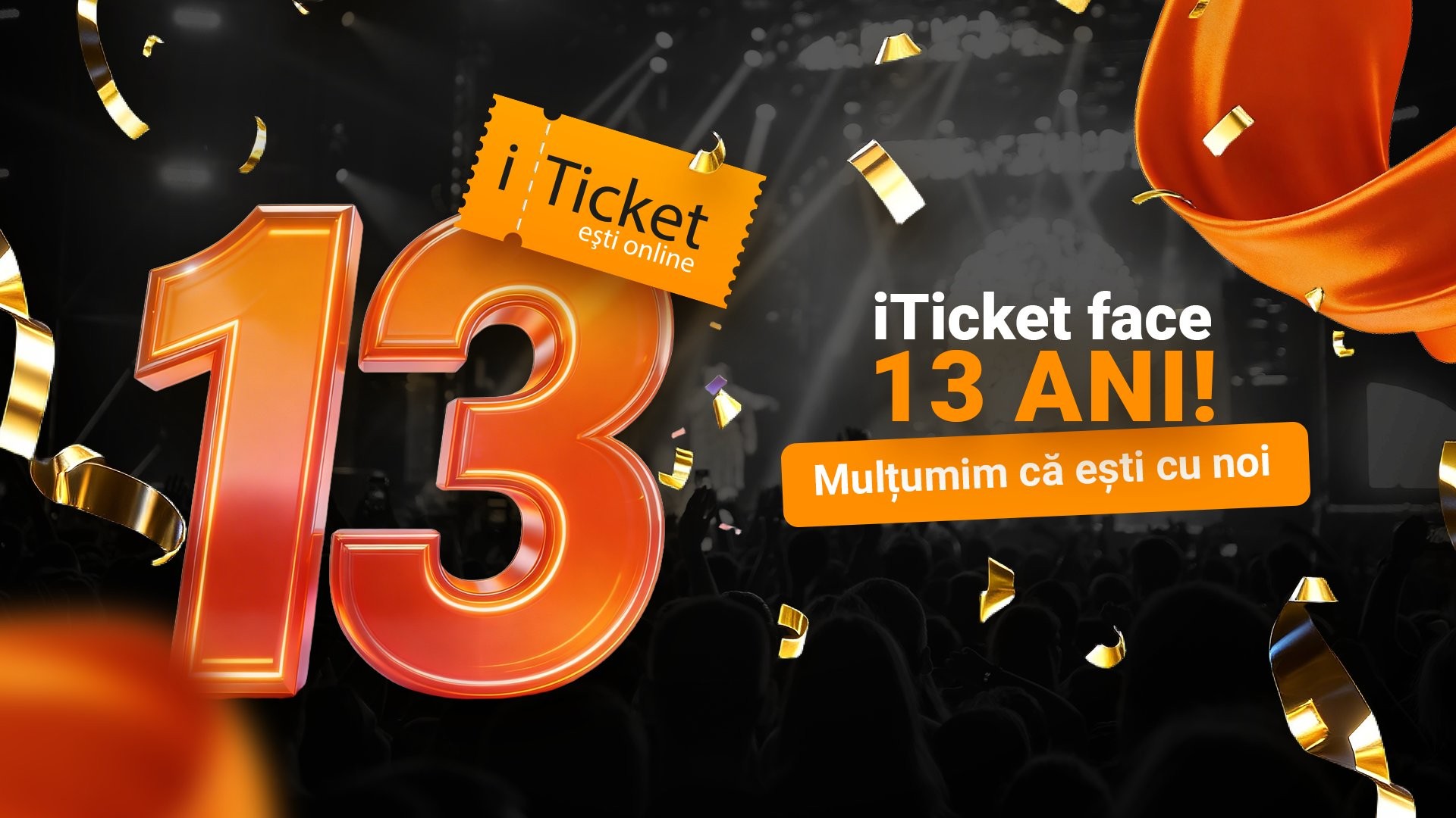 13 Ani de iTicket