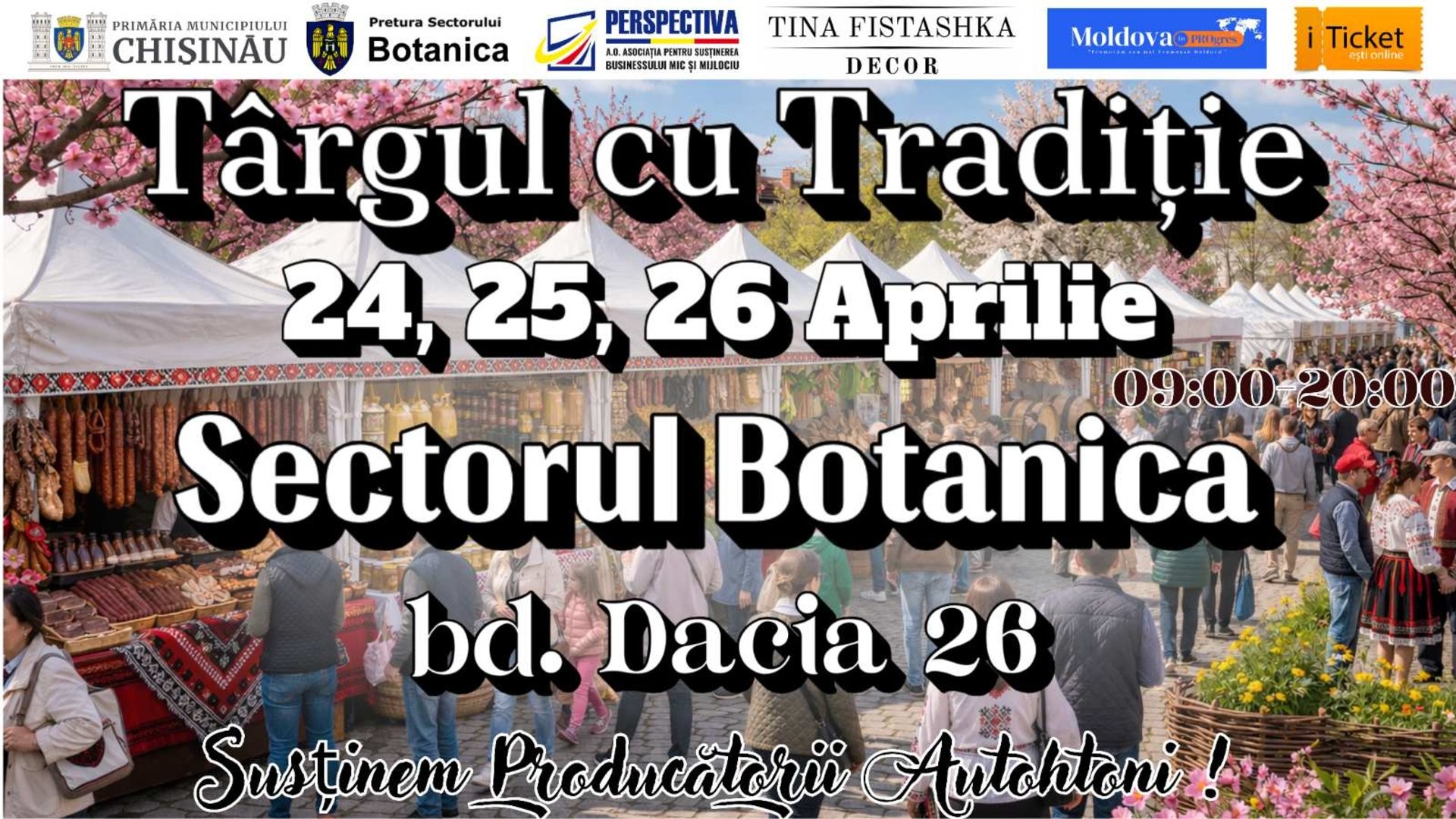 ,,Târgul cu Tradiție” Botanica