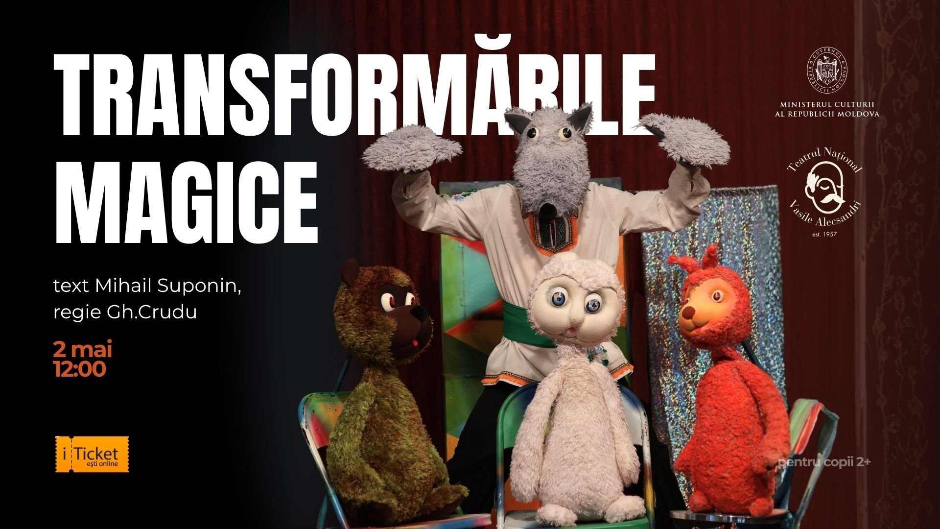 „ Transformările magice”