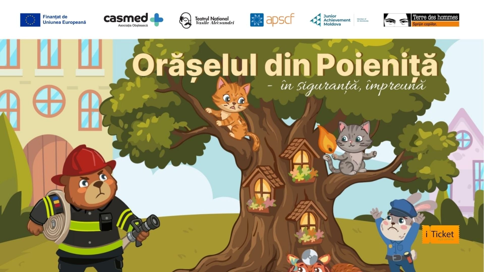 PREMIERA ”ORĂȘELUL DIN POIENIȚĂ”