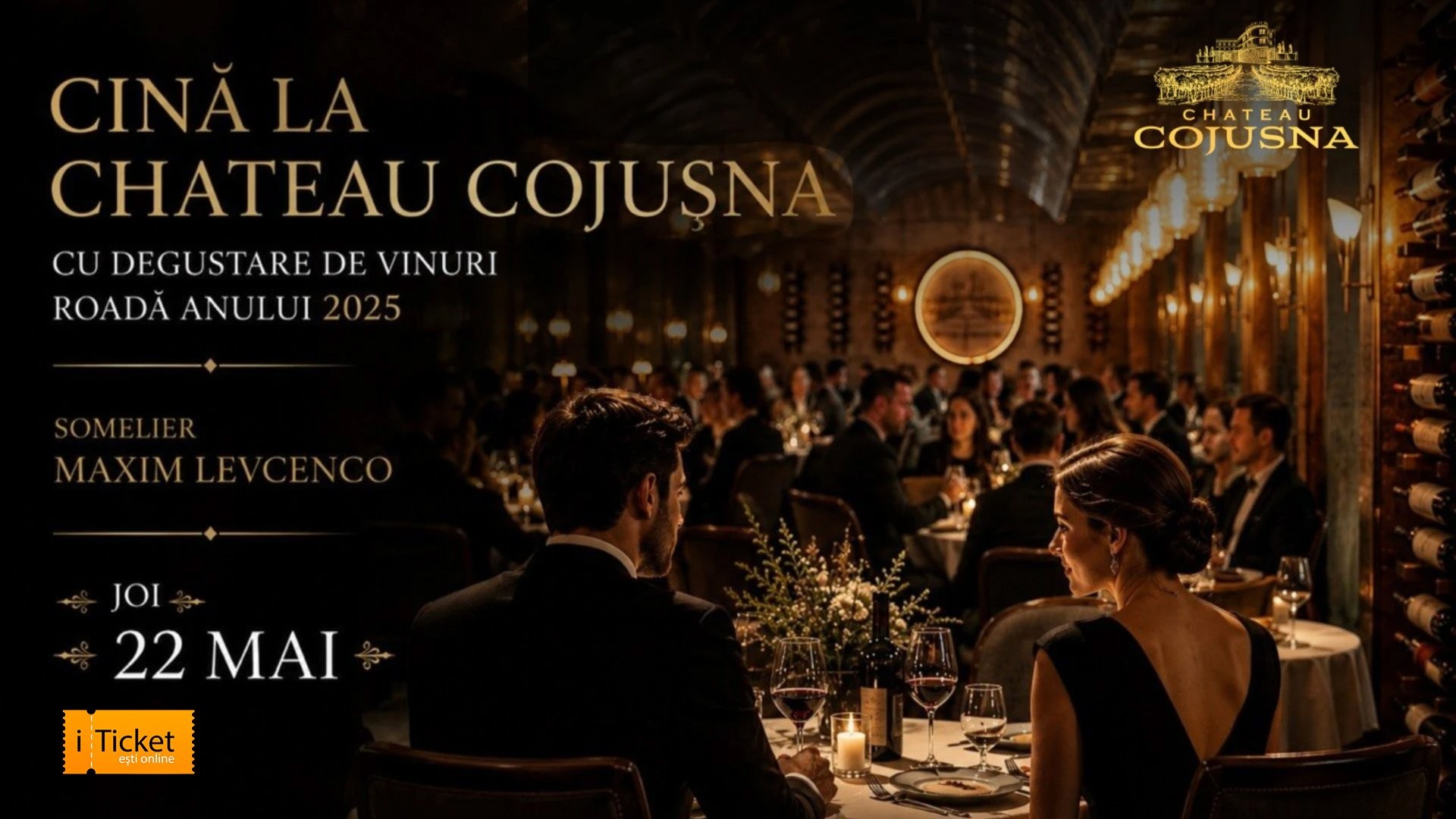 CINA LA CHÂTEAU COJUȘNA The Harvest 2025 Private Wine Dinner 22 Mai