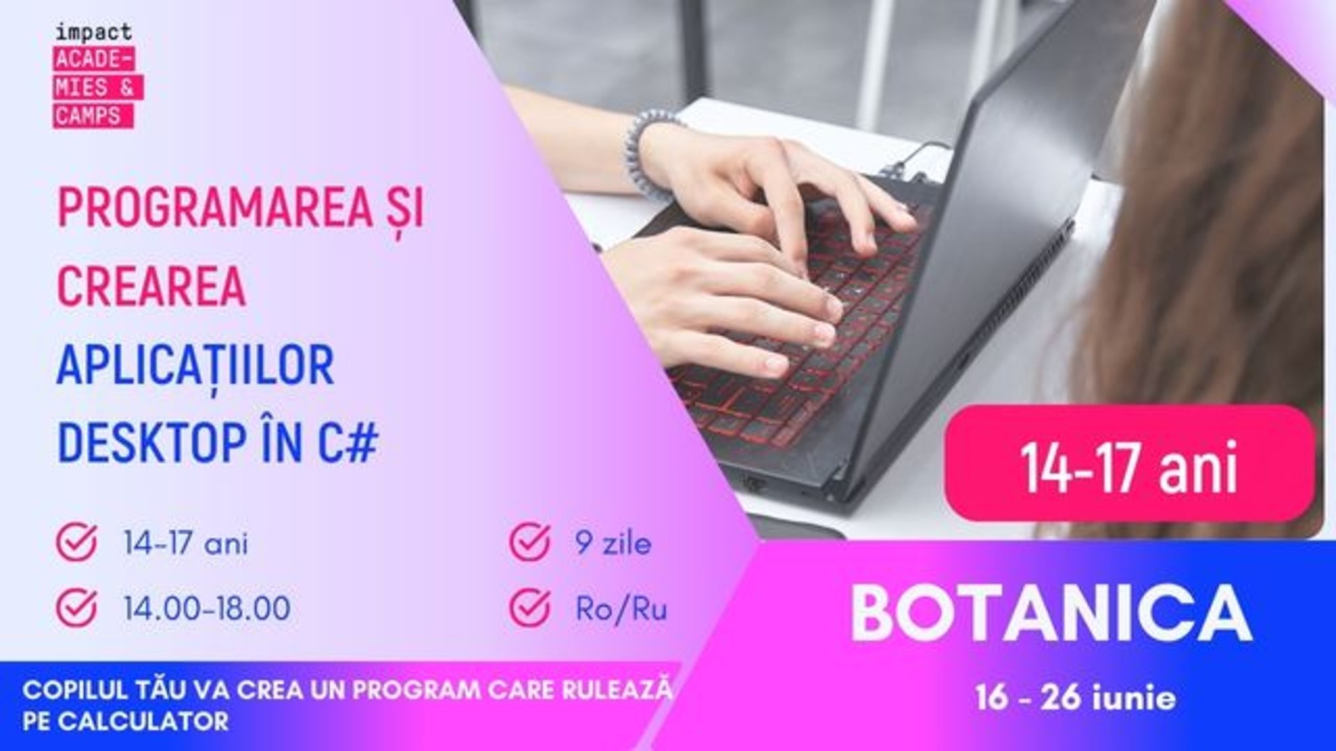Tabără de vară | Programarea și crearea aplicațiilor Desktop în C#