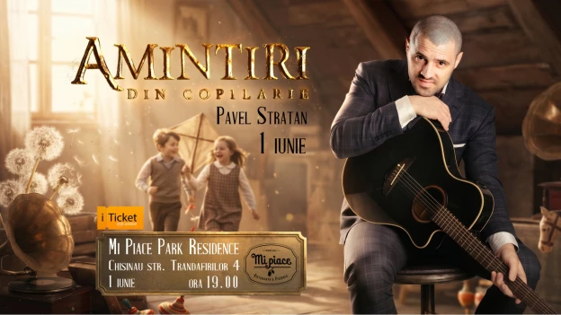 AMINTIRI DIN COPILĂRIE -  O seară alături de Pavel Stratan