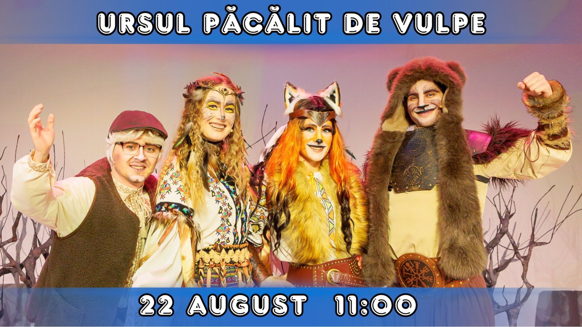 URSUL PĂCĂLIT DE VULPE - Spectacol Interactiv pentru Copii | Teatrul Planeta Clounella | 22 AUGUST 2026 | 11-00
