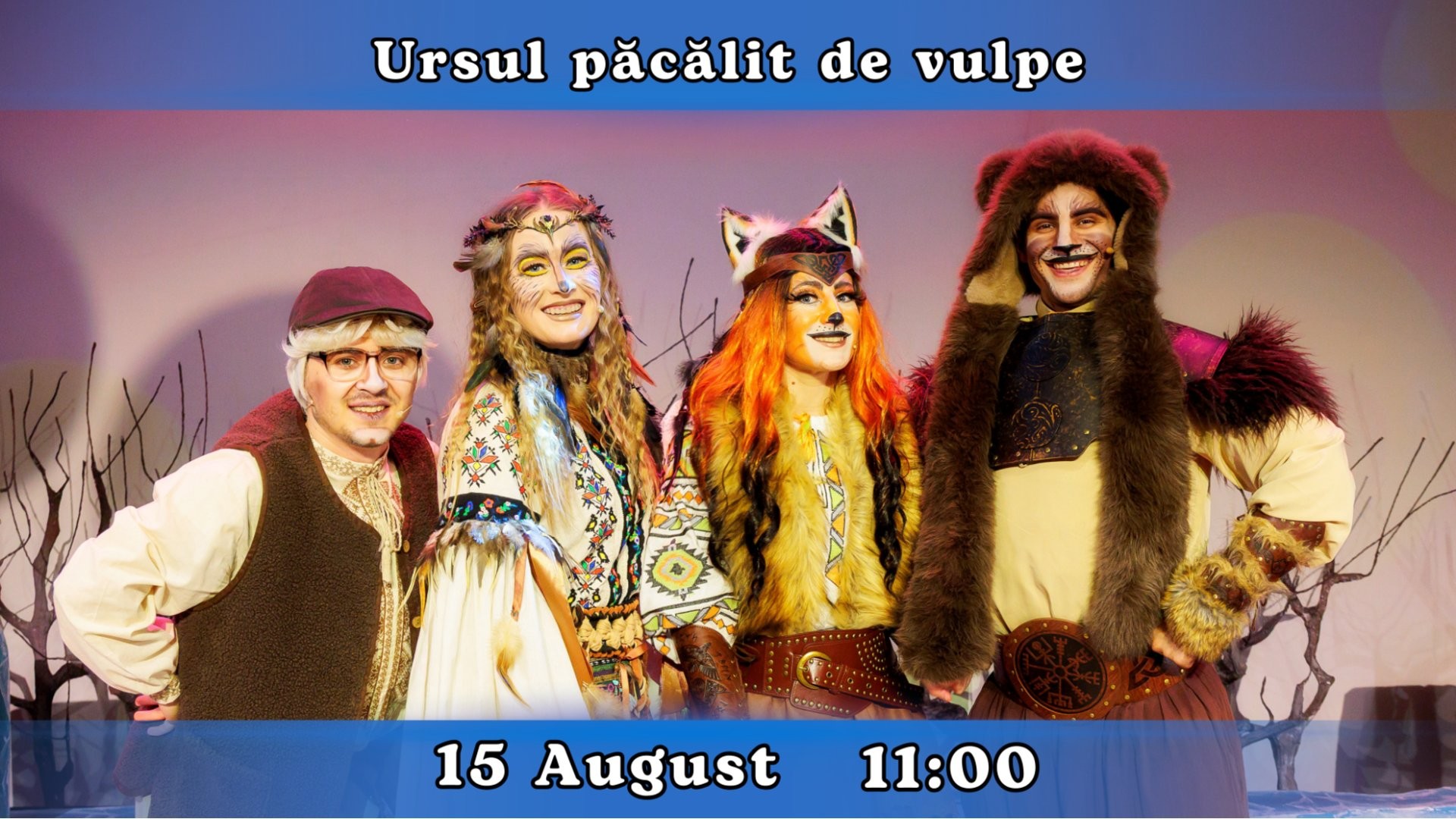 URSUL PĂCĂLIT DE VULPE - Spectacol Interactiv pentru Copii | Teatrul Planeta Clounella | 15 AUGUST 2026 | 11-00