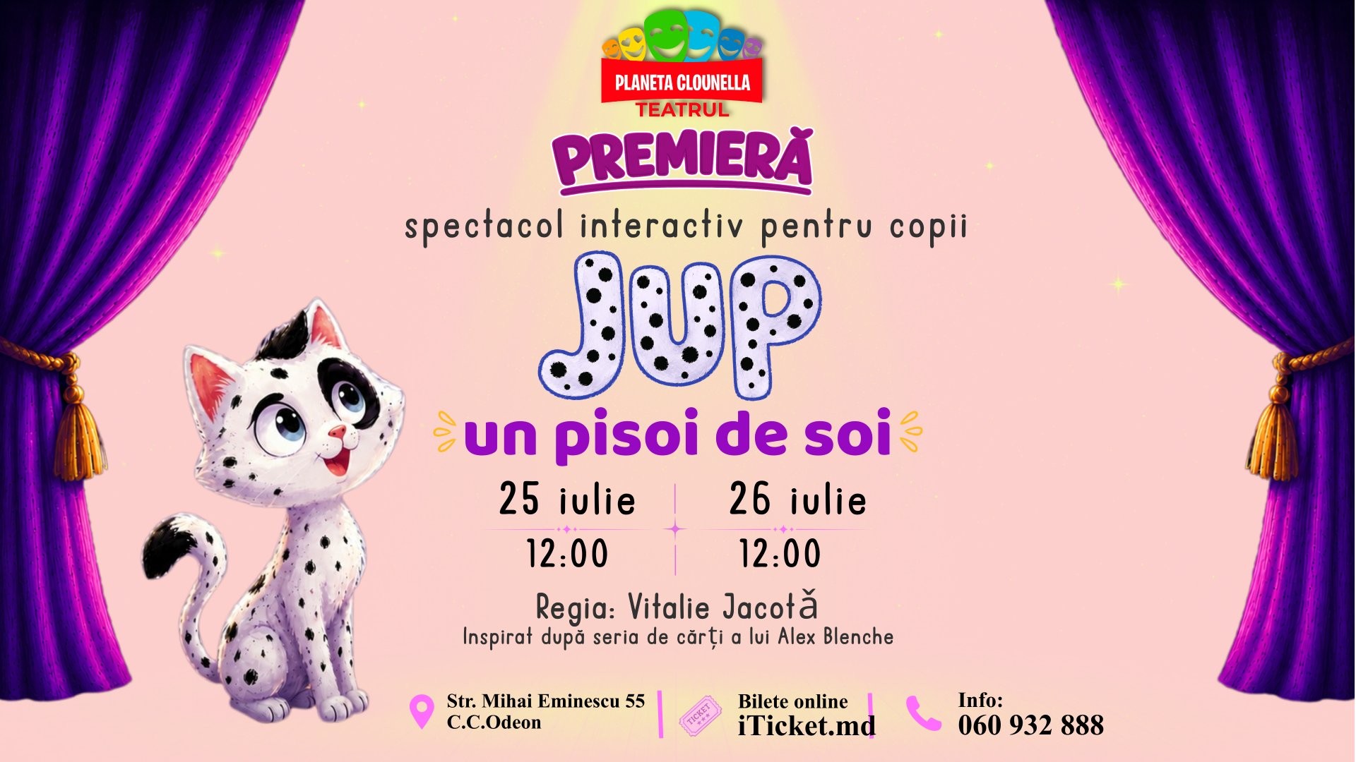 PREMIERA! JUP, UN PISOI DE SOI - Spectacol Interactiv pentru Copii | Teatrul Planeta Clounella | 25 IULIE 2026 și 26 IULIE 2026 | 12-00