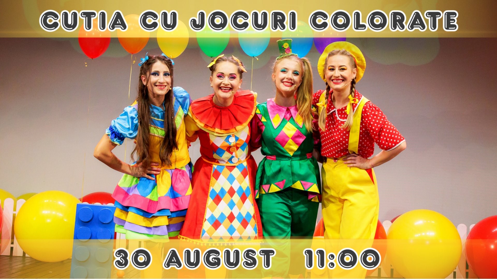 Cutia cu Jocuri Colorate  - Spectacol Interactiv de Animatie pentru Copii | Trupa Planeta Clounella  | 30 AUGUST 2026