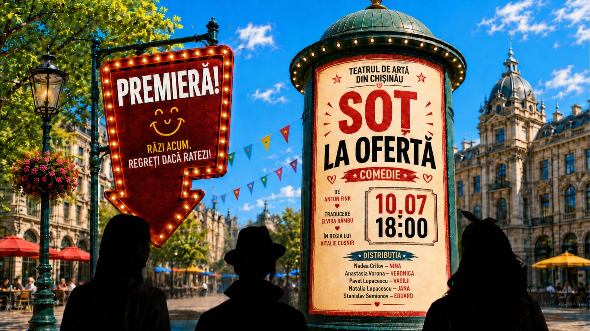 PREMIERĂ! COMEDIA ”Soț la Ofertă”  | 10  IULIE 2026 | 18-00 | TEATRUL DE ARTĂ din CHIȘINĂU | TAC