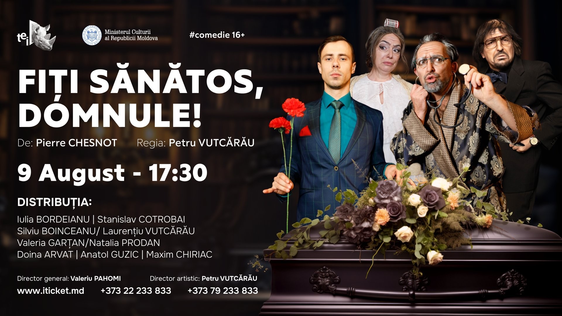 FIȚI SĂNĂTOS, DOMNULE! - comedie 16+ 09.08.2026