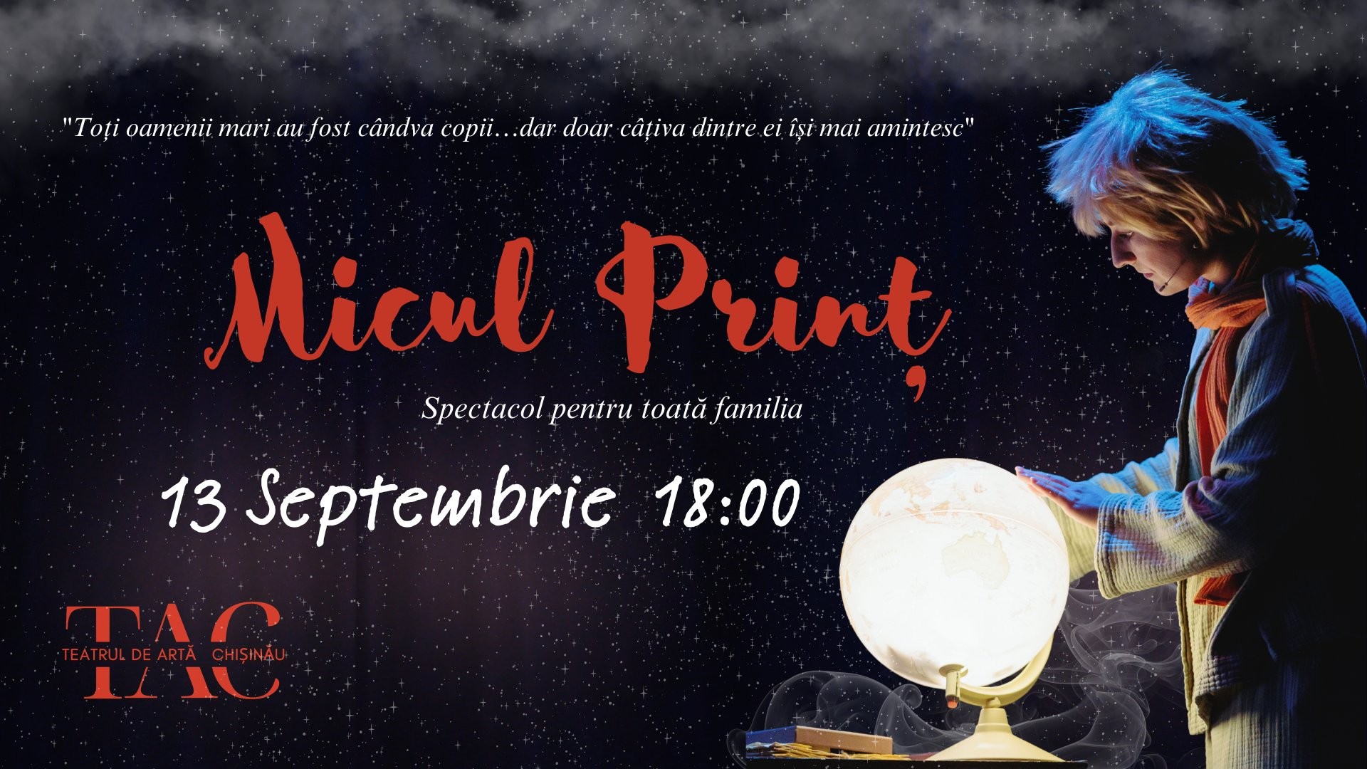 Micul Prinț - Spectacol pentru Toată Familia | TEATRUL DE ARTĂ din CHIȘINĂU | TAC - 13 SEPTEMBRIE 2026 | 18-00