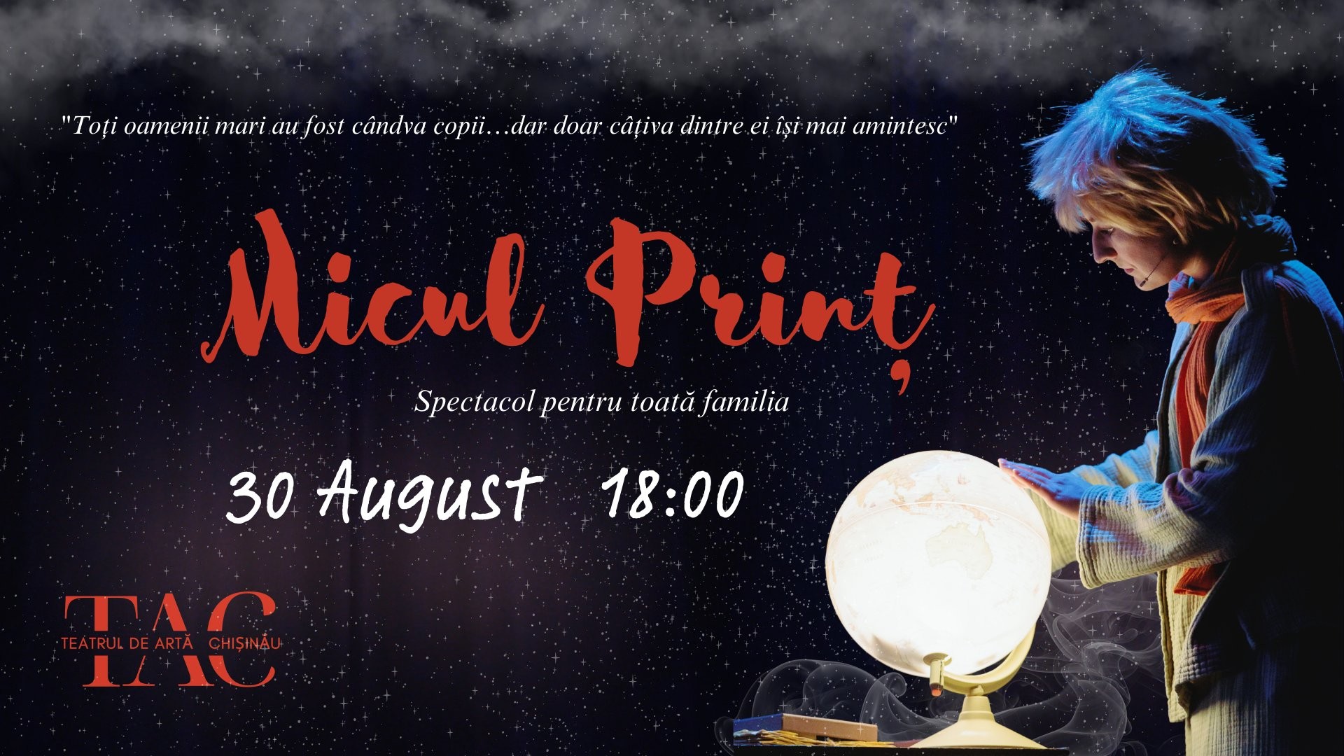 Micul Prinț - Spectacol pentru Toată Familia | TEATRUL DE ARTĂ din CHIȘINĂU | TAC - 30 AUGUST 2026 | 18-00