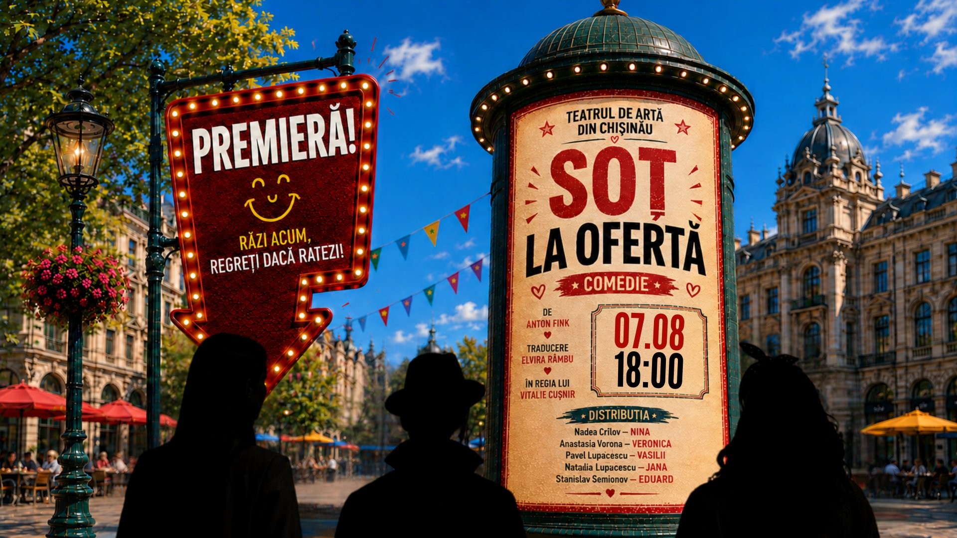 PREMIERĂ! COMEDIA ”Soț la Ofertă”  | 07 AUGUST 2026 | 18-00 | TEATRUL DE ARTĂ din CHIȘINĂU | TAC