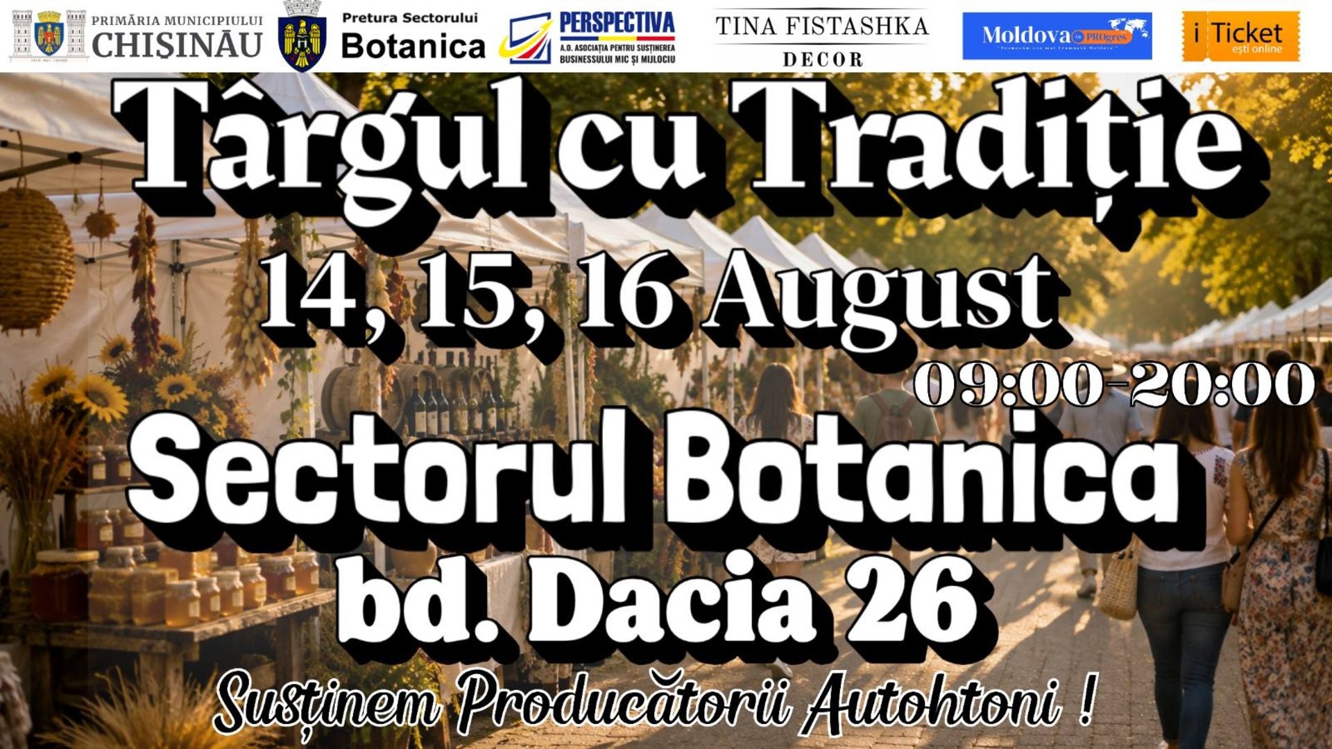 Târgul cu Tradiție revine - sectorul Botanica!