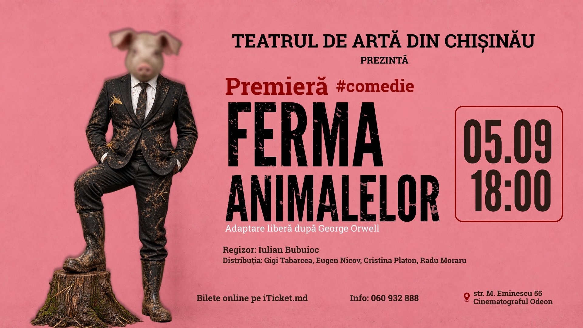 PREMIERĂ! COMEDIA ”Ferma Animalelor”  | 05 SEPTEMBRIE 2026 | 18-00 | TEATRUL DE ARTĂ din CHIȘINĂU | TAC