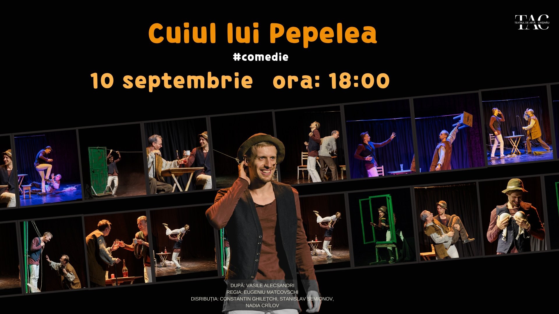 „Cuiul lui Pepelea” - Spectacol Comedie | 10 SEPTEMBRIE 2026  |  18-00  | TEATRUL DE ARTĂ din CHIȘINĂU | TAC