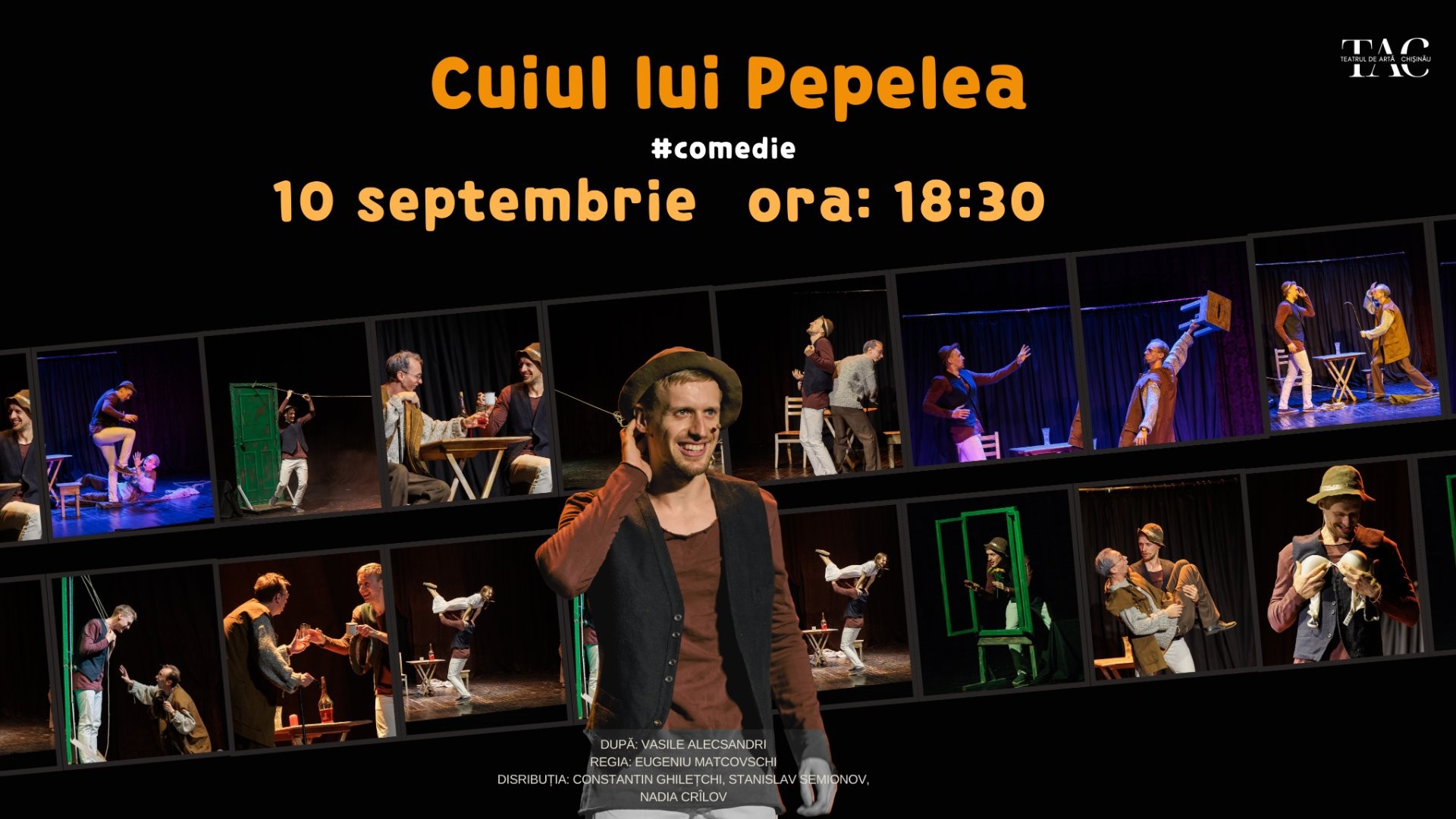 „Cuiul lui Pepelea” - Spectacol Comedie | 10 SEPTEMBRIE 2026  |  18-30  | TEATRUL DE ARTĂ din CHIȘINĂU | TAC