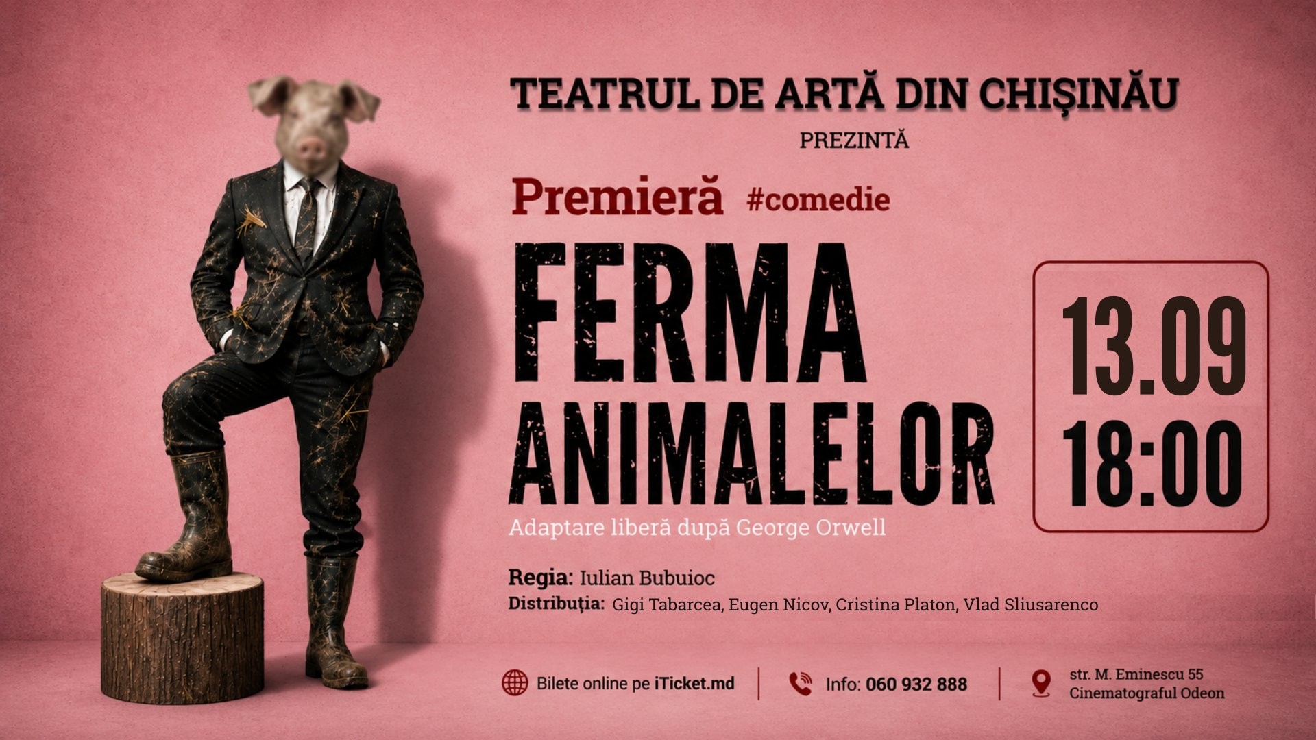 PREMIERĂ! COMEDIA ”Ferma Animalelor”  | 13 SEPTEMBRIE 2026 | 18-00 | TEATRUL DE ARTĂ din CHIȘINĂU | TAC