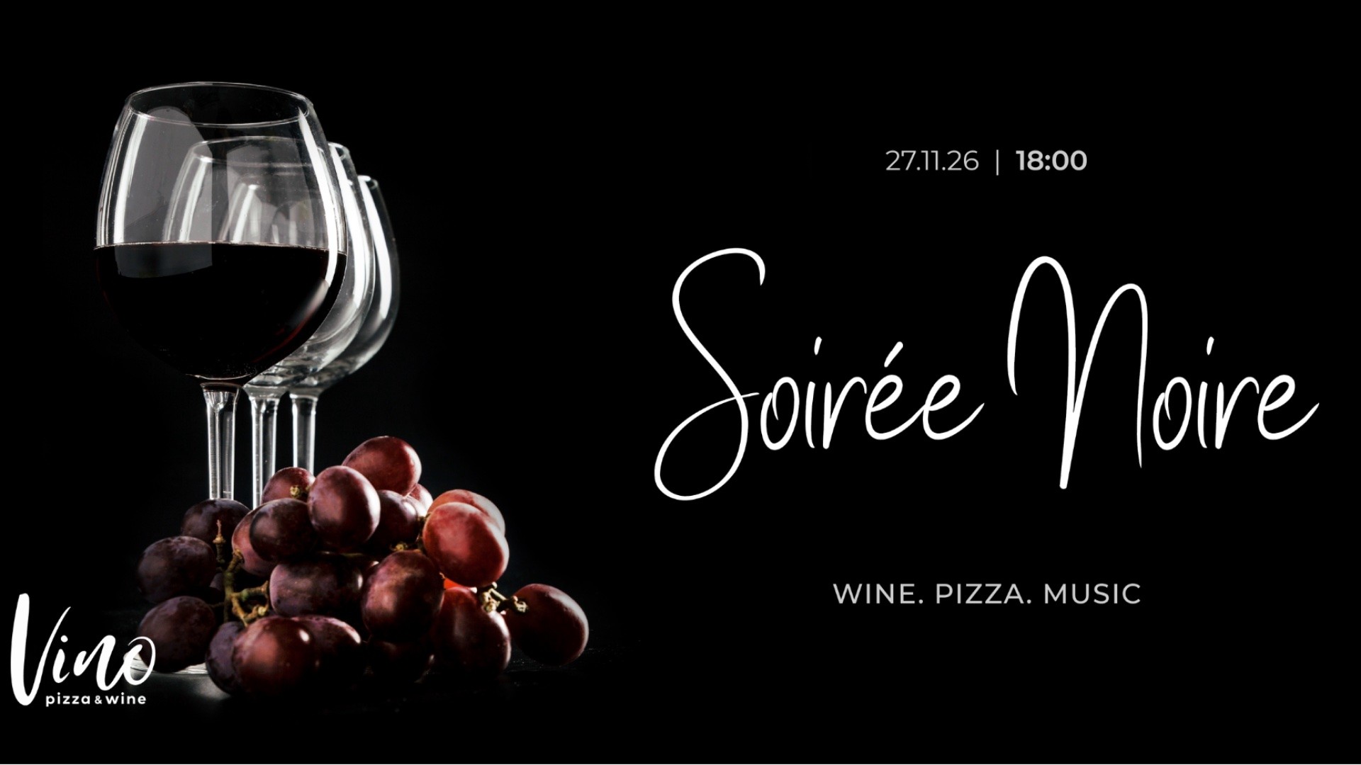SOIRÉE NOIR — Wine. Pizza. Music