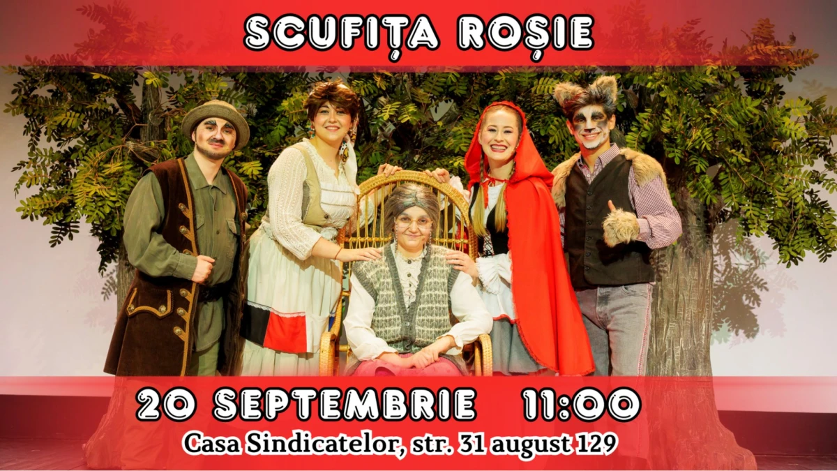 Scufița Roșie - Spectacol Interactiv pentru copii | Teatrul Planeta Clounella |  LOCAȚIE CASA SINDICATELOR - str. 31 August 129 | 20 SEPTEMBRIE 2026 , 11-00