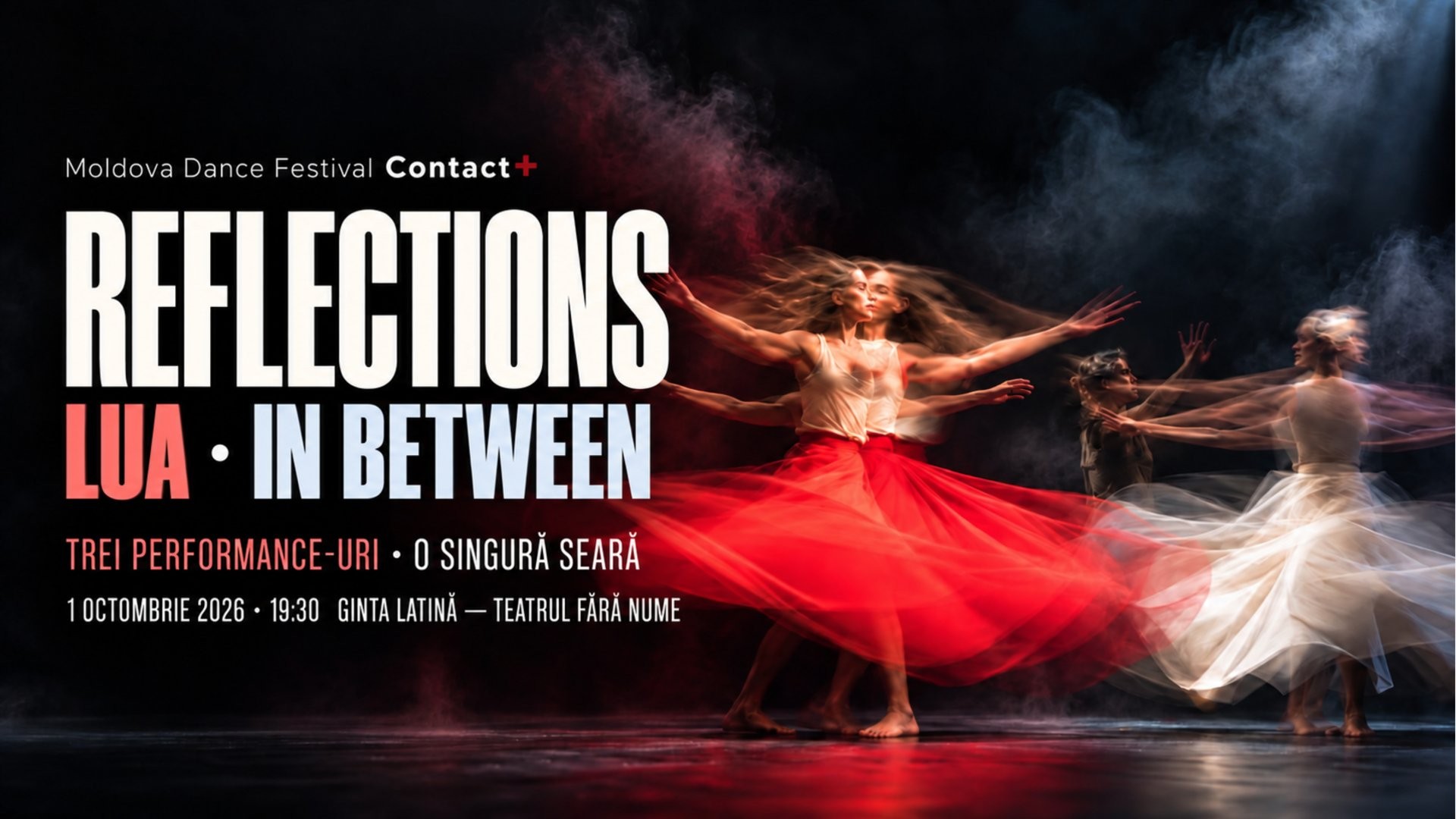 Хореографический вечер: REFLECTIONS (Молдова/Украина) + LUA (Болгария) + IN BETWEEN (Молдова)