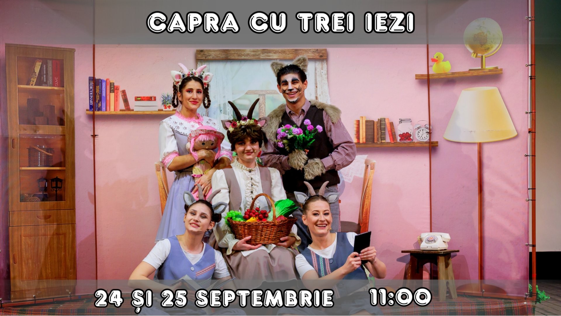 Capra cu Trei Iezi - Spectacol Interactiv pentru Copii | Teatrul PLANETA CLOUNELLA | 24 și 25 OCTOMBRIE 2026 | 11-00
