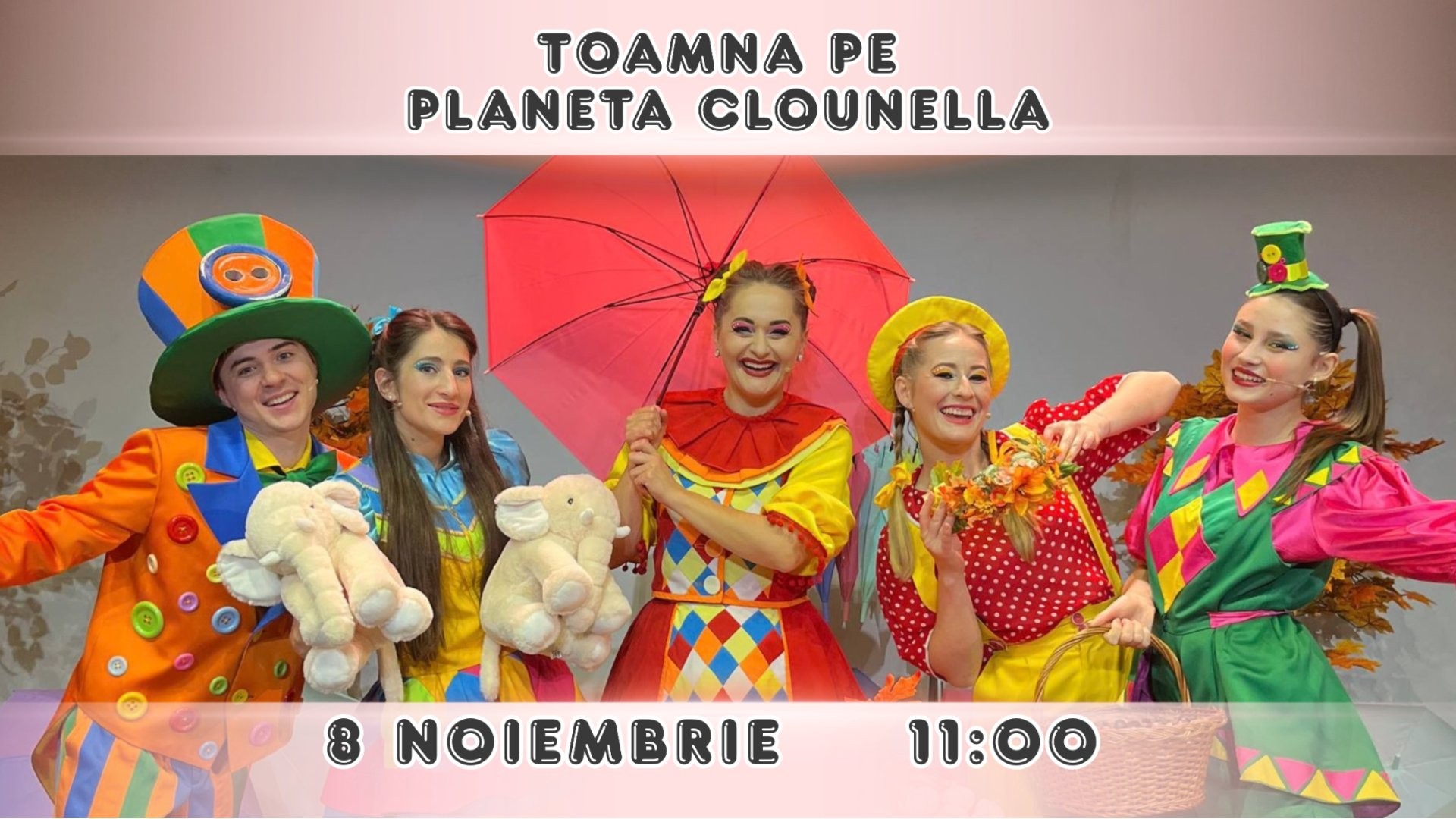 Toamna pe Planeta Clounella | TRUPA Planeta Clounella | 08 NOIEMBRIE 2026, 11-00