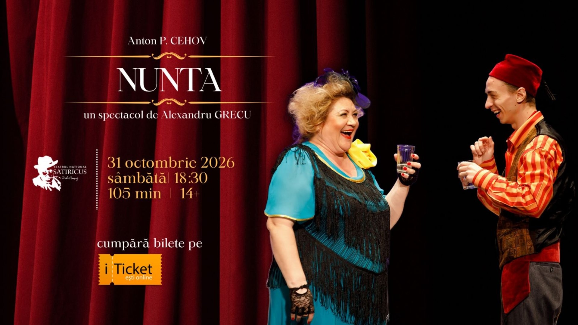 NUNTA de Anton P.CEHOV | 31.10.2026