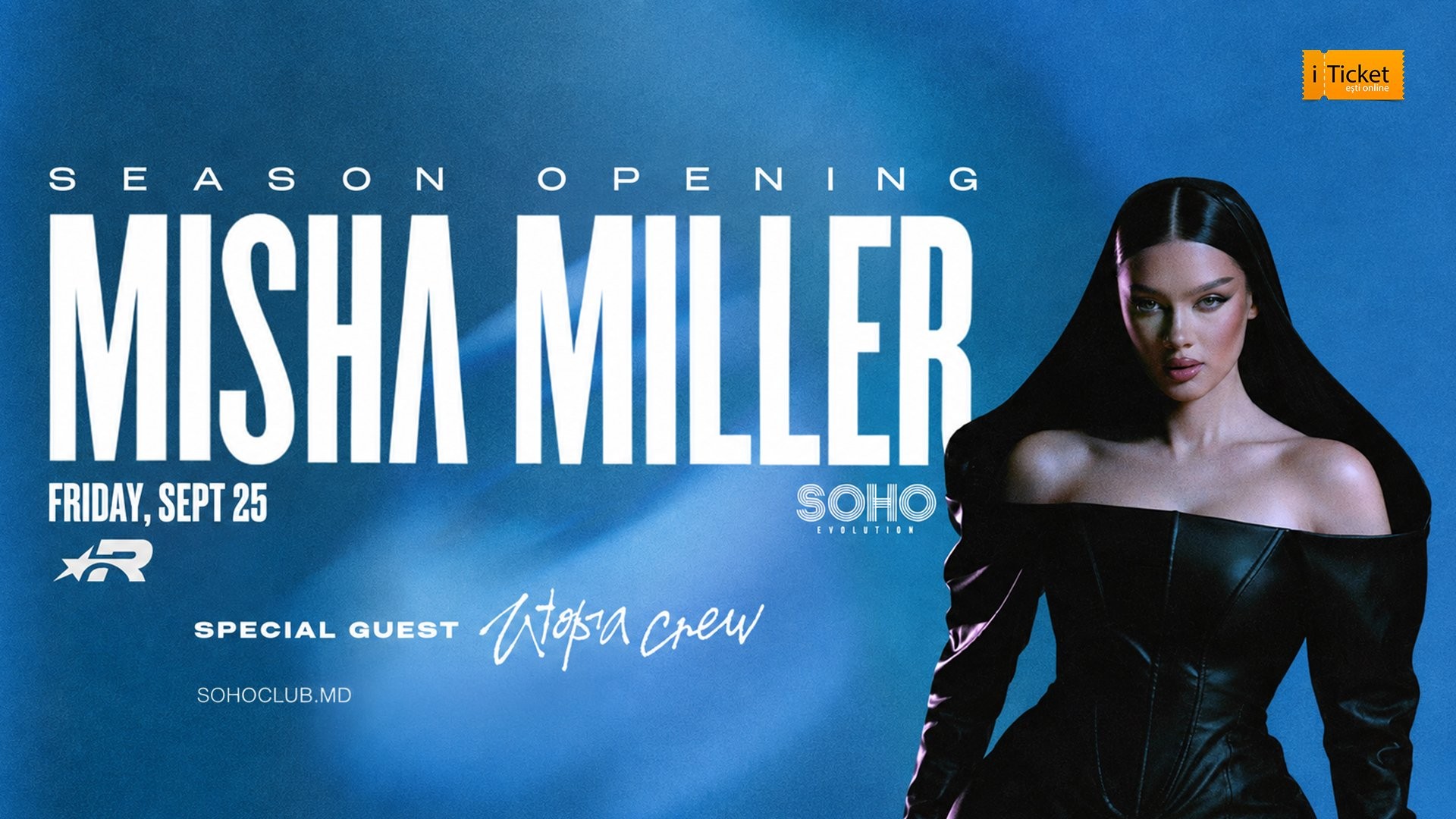 SOHO SEASON OPENING MISHA MILLER & UTOPIA CREW
